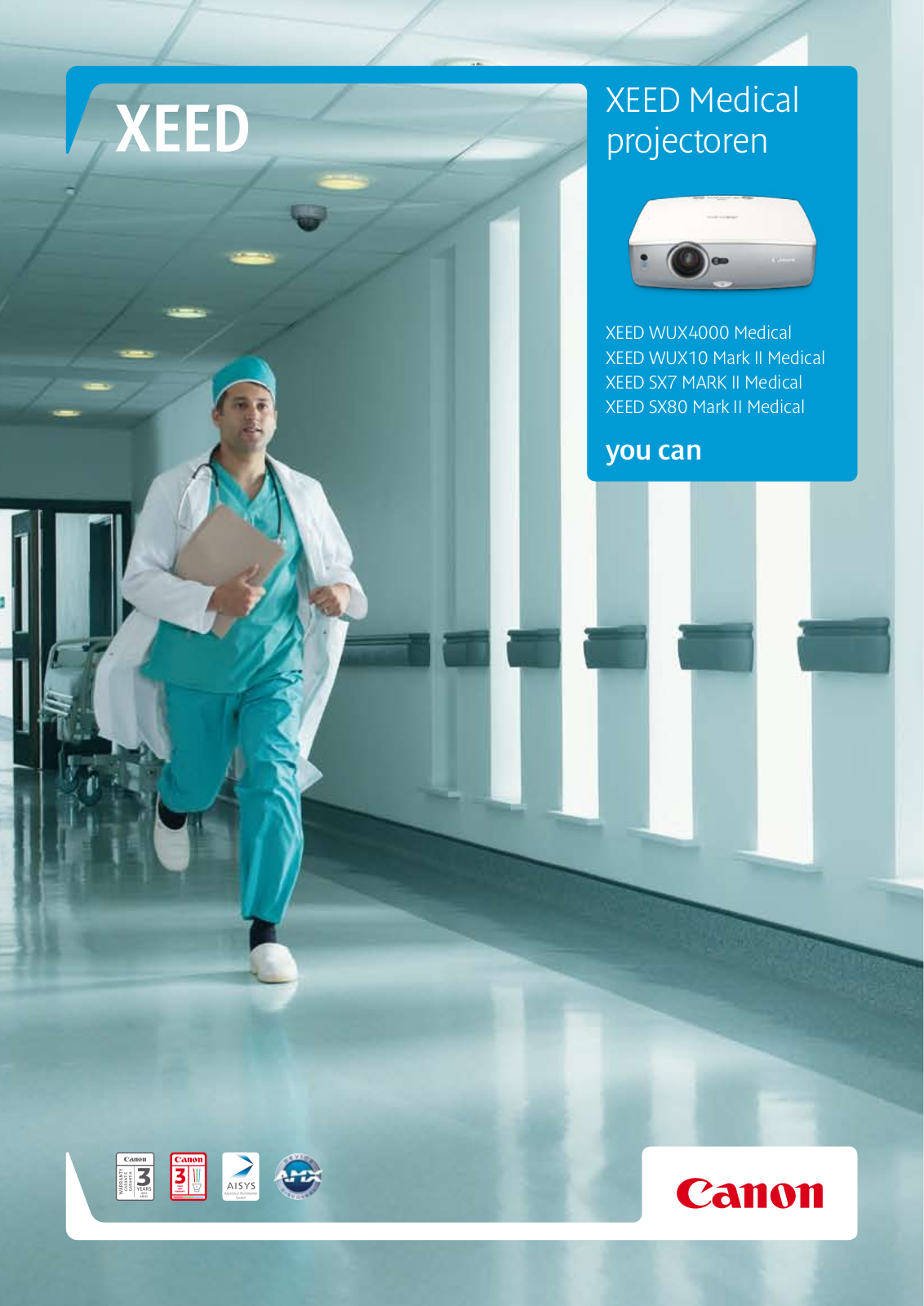 Canon XEED WUX4000 Medical, XEED WUX10 Mark II Medical, XEED SX7 Mark II Medical, XEED SX80 Mark II Medical BROCHURE