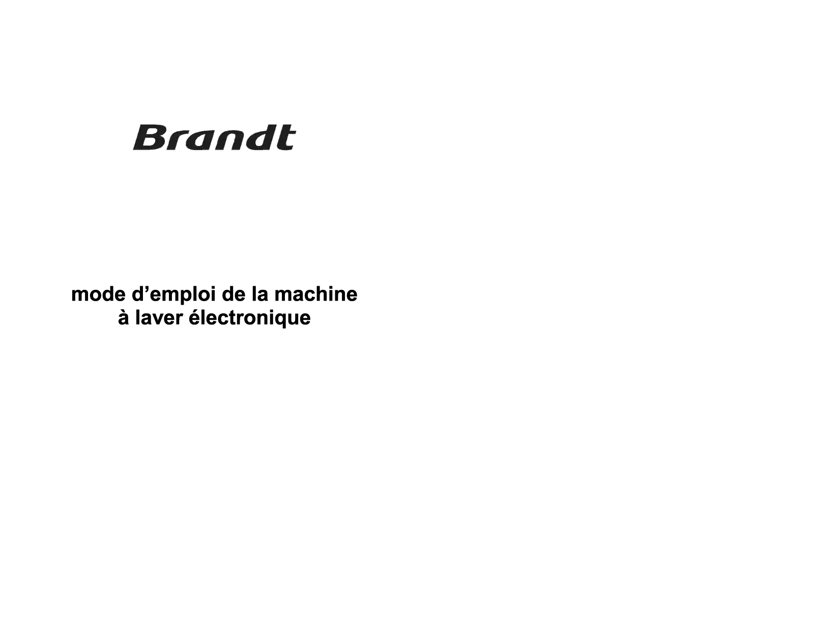 BRANDT WFE1676E, WFE1476E, WFE1276E, WFE1076E User Manual