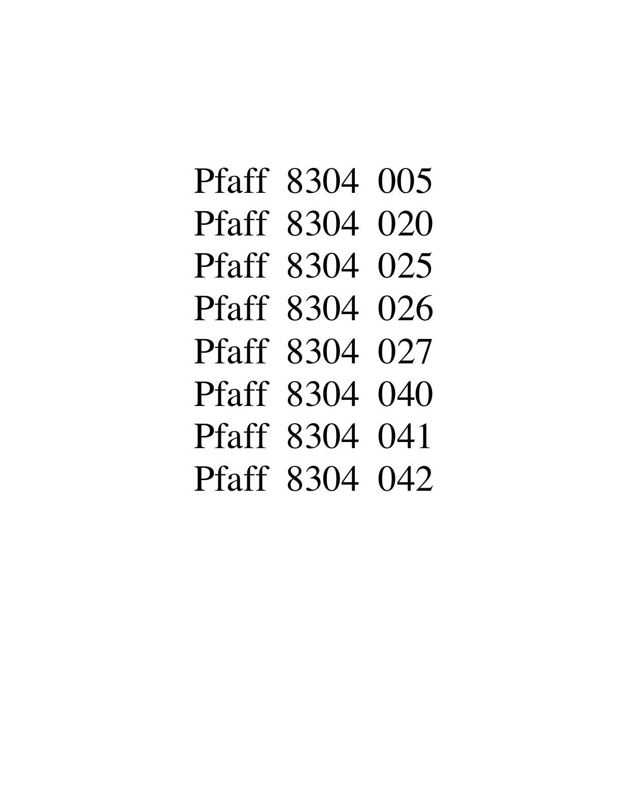 PFAFF 8304 025, 8304 005, 8304 020, 8304 026, 8304 027 Parts List