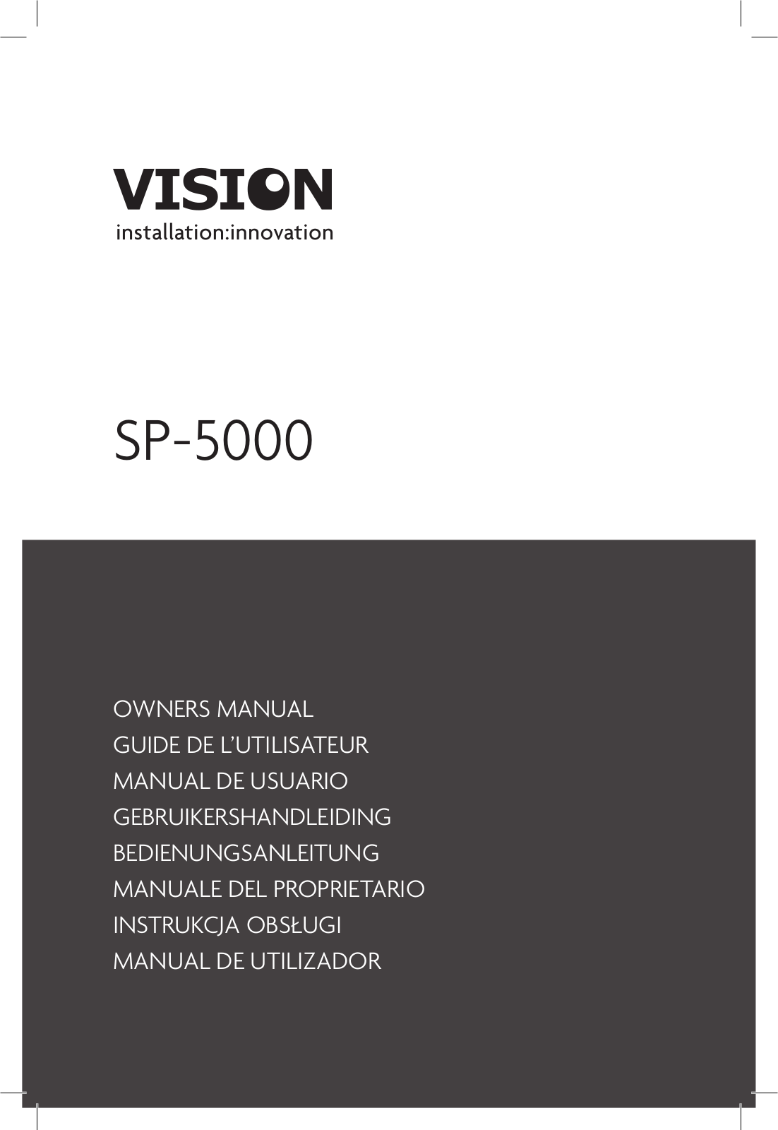 Vision SP-5000 OWNERS MANUAL