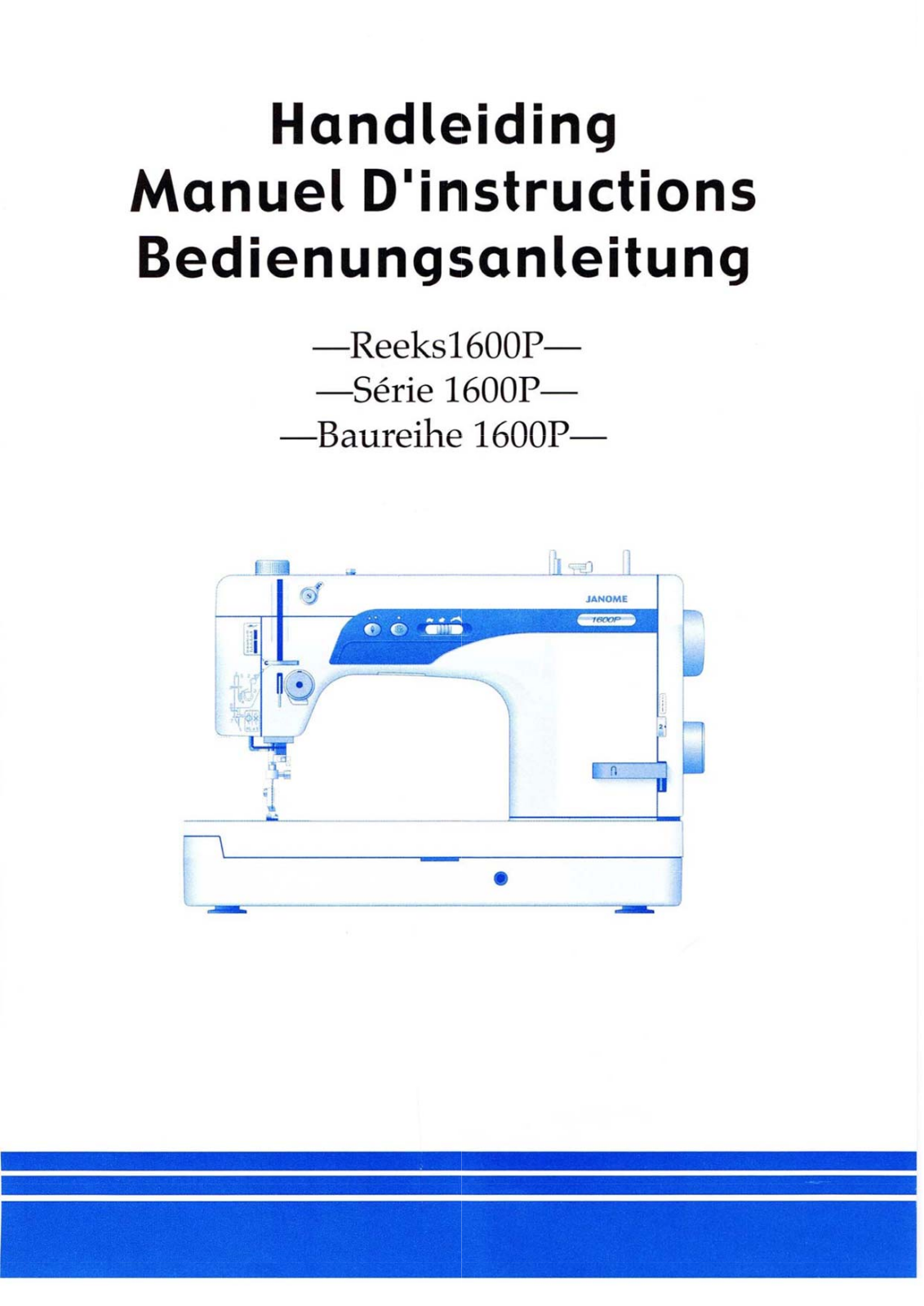 JANOME 1600P-DB User Manual