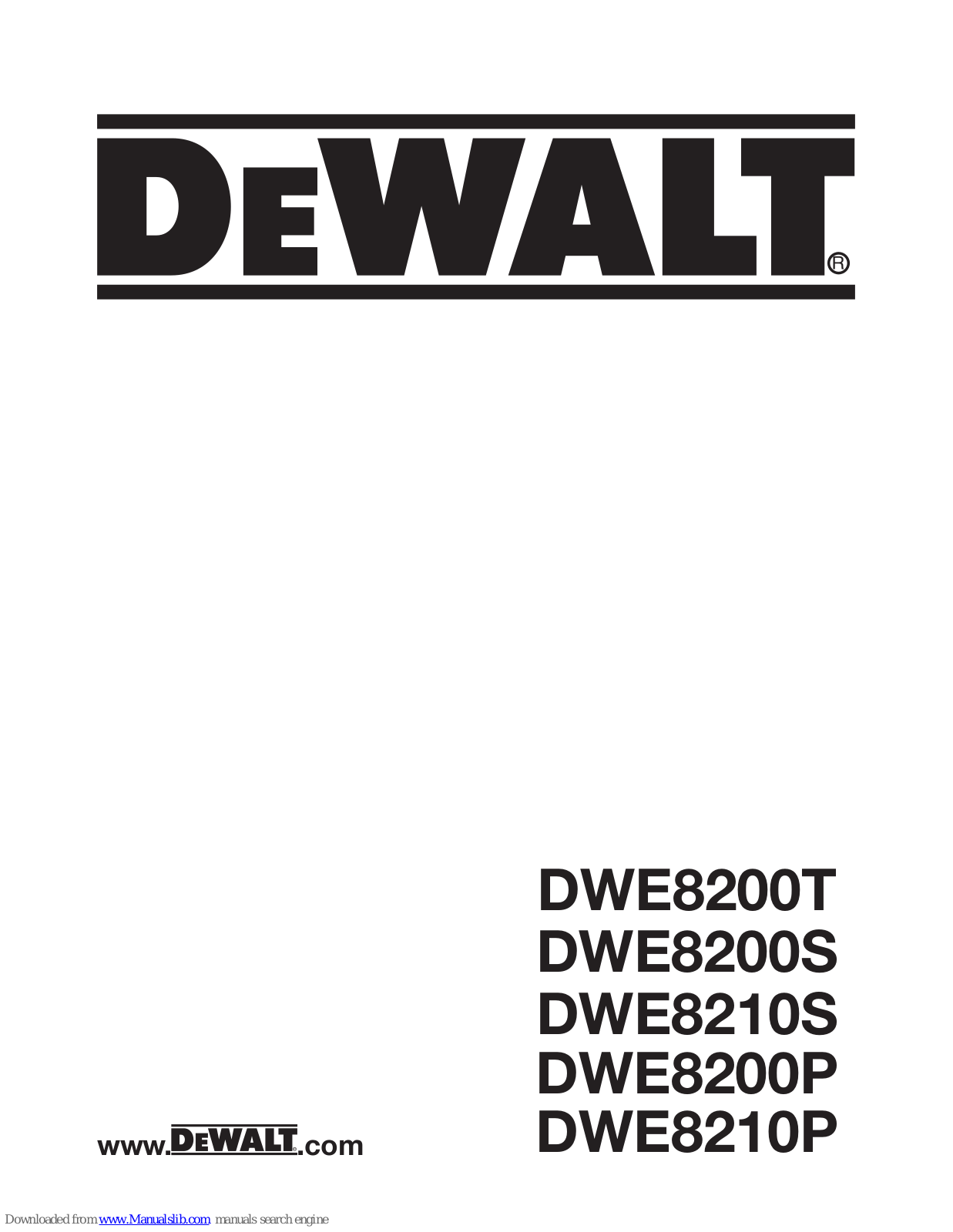 DeWalt DWE8200T, DWE8200S, DWE8210P, DWE8210S, DWE8200P Original Instructions Manual