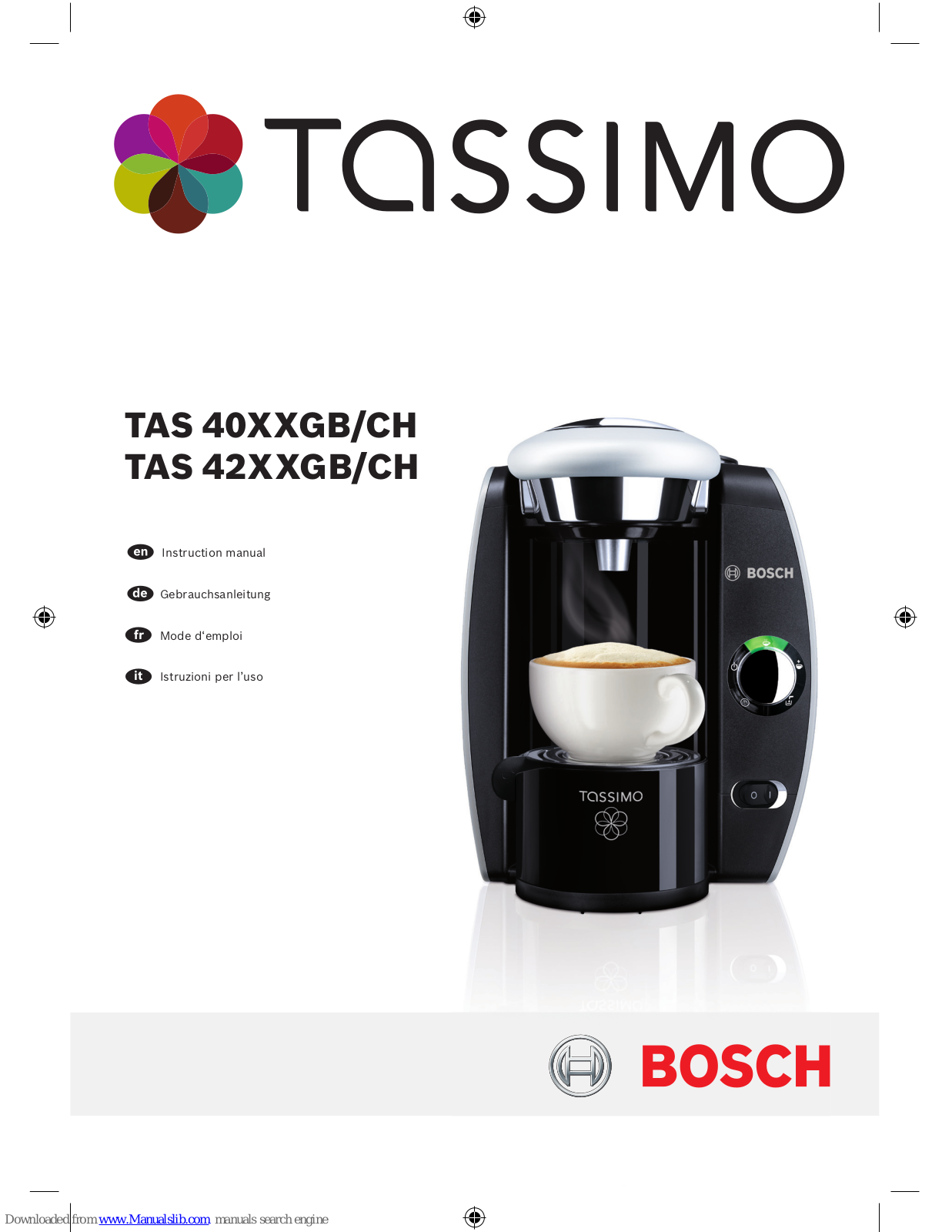 Bosch TASSIMO TAS 42XXGB/CH, TASSIMO TAS 40XXGB/CH Instruction Manual