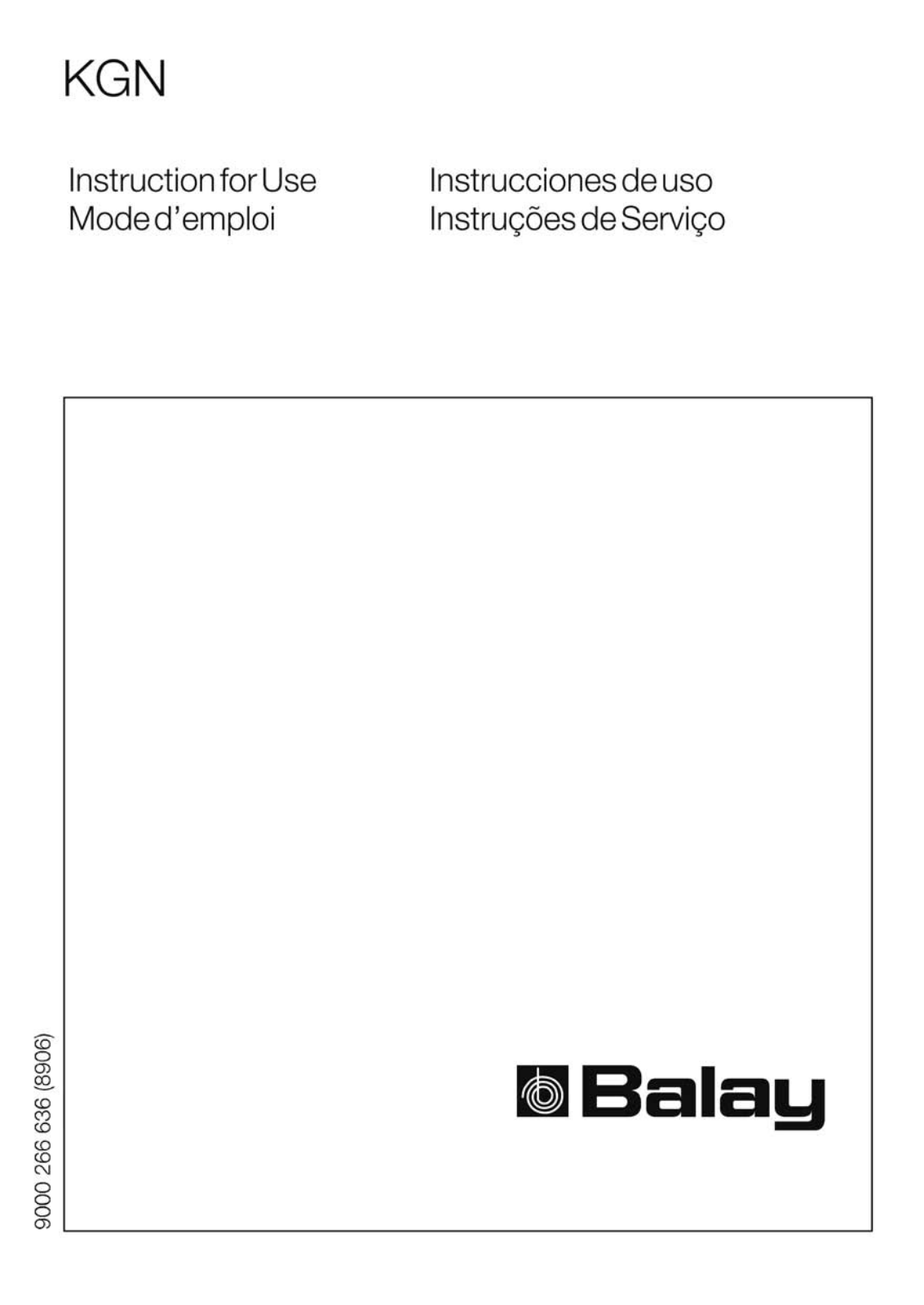 Balay 3KFP7662, 3KFE3083, 3KFP7663, 3KFL7854, 3KFL7853 User Manual