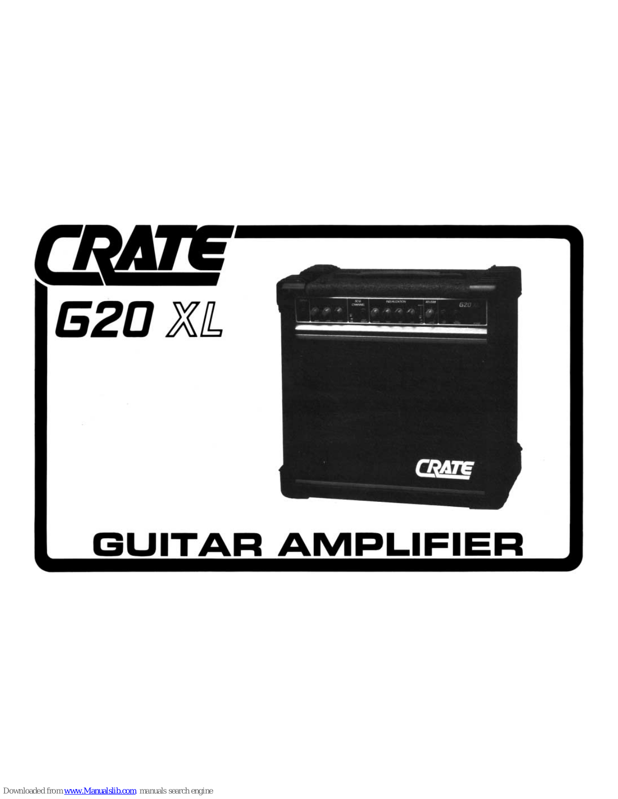 Crate G20 XL Owner's Manual