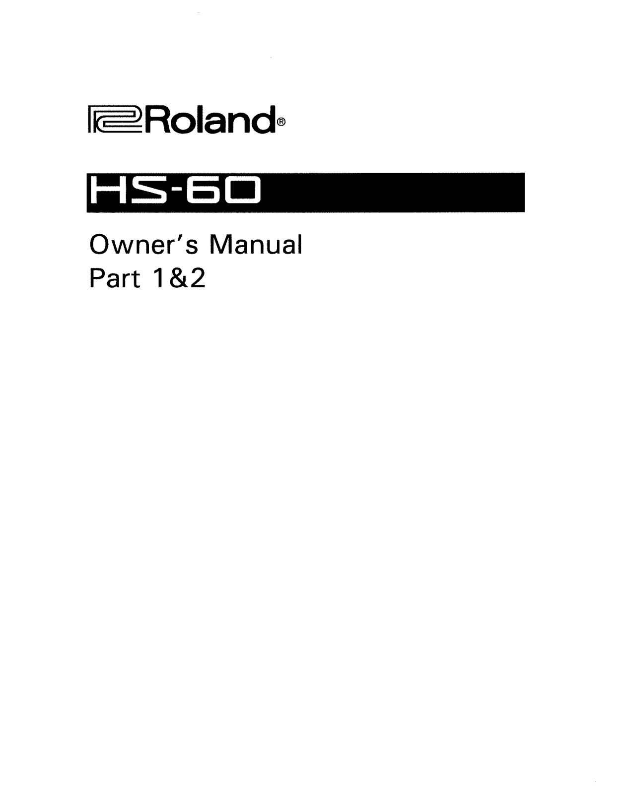 Roland Corporation HS-60 Owner's Manual