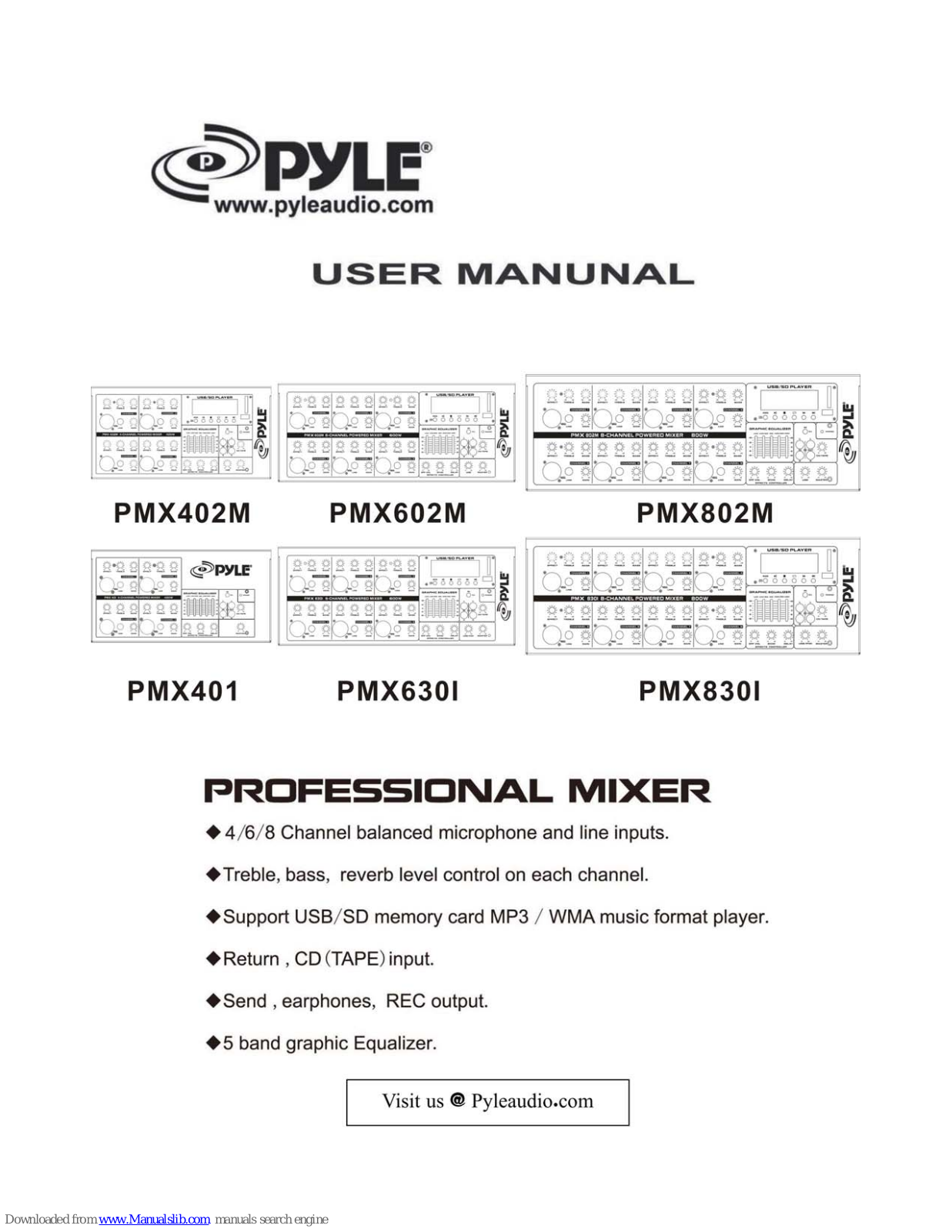 PYLE Audio PMX401, PMX630I, PMX830I User Manual