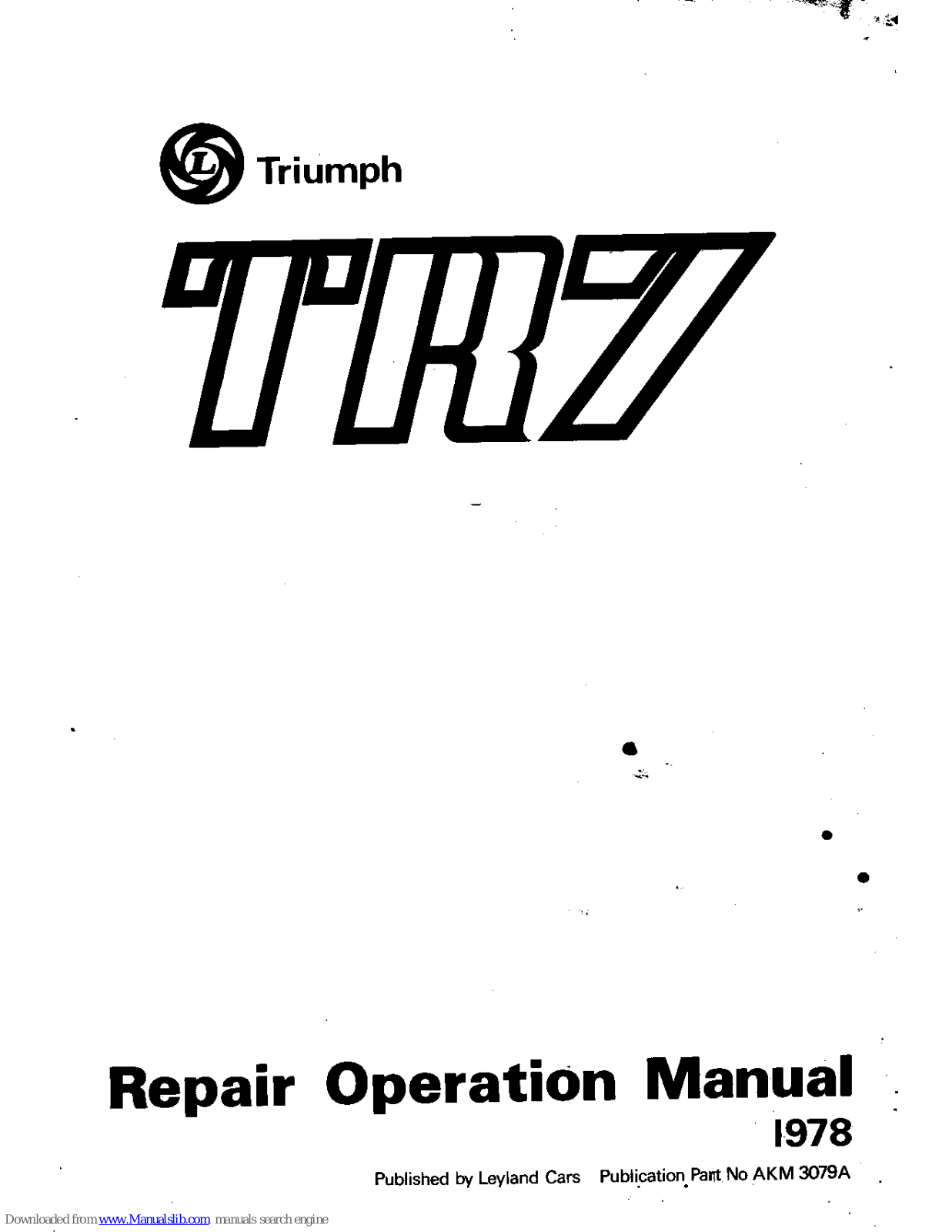 Triumph TR7 Repair Operation Manual