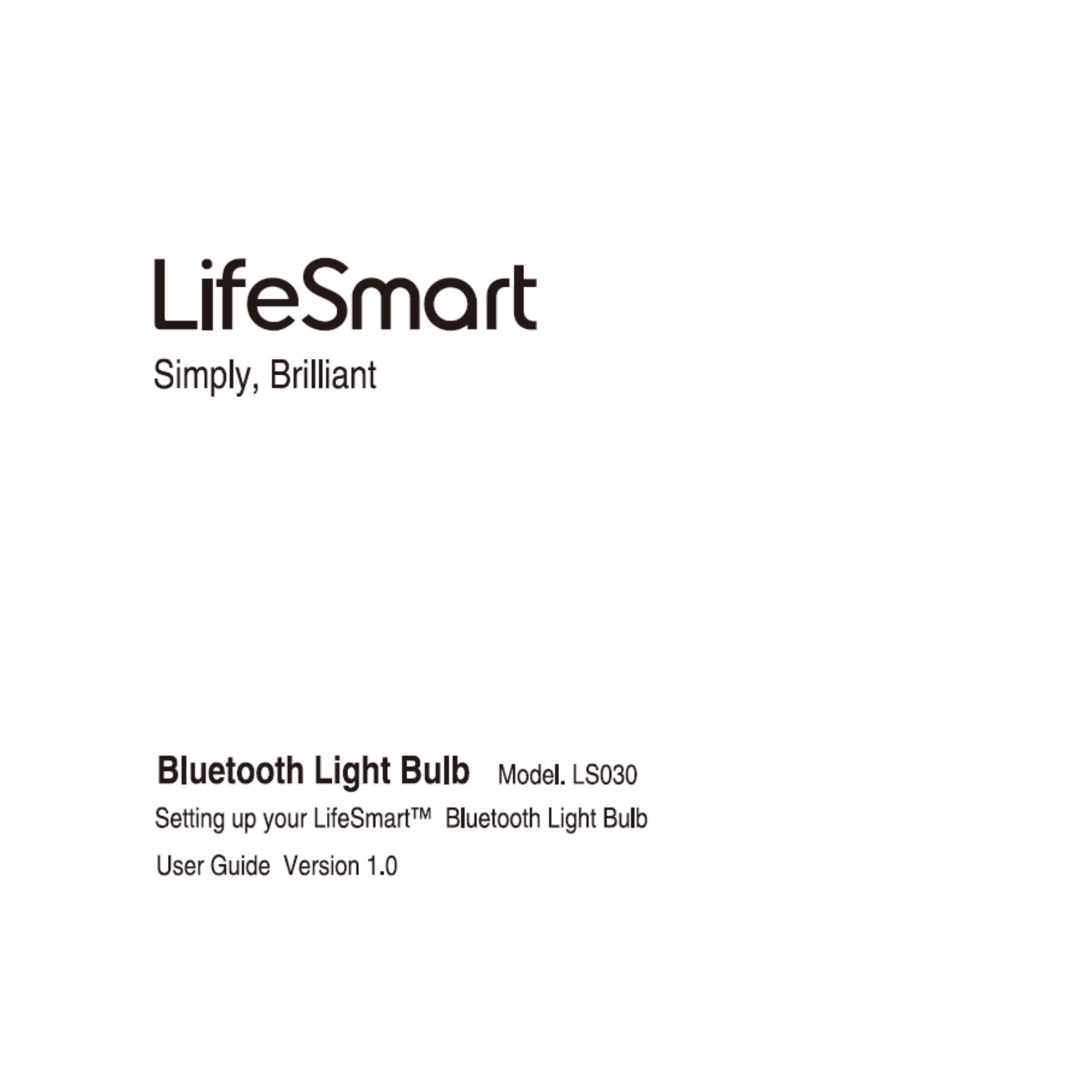 Hangzhou LifeSmart Technology 00LS030 Users manual