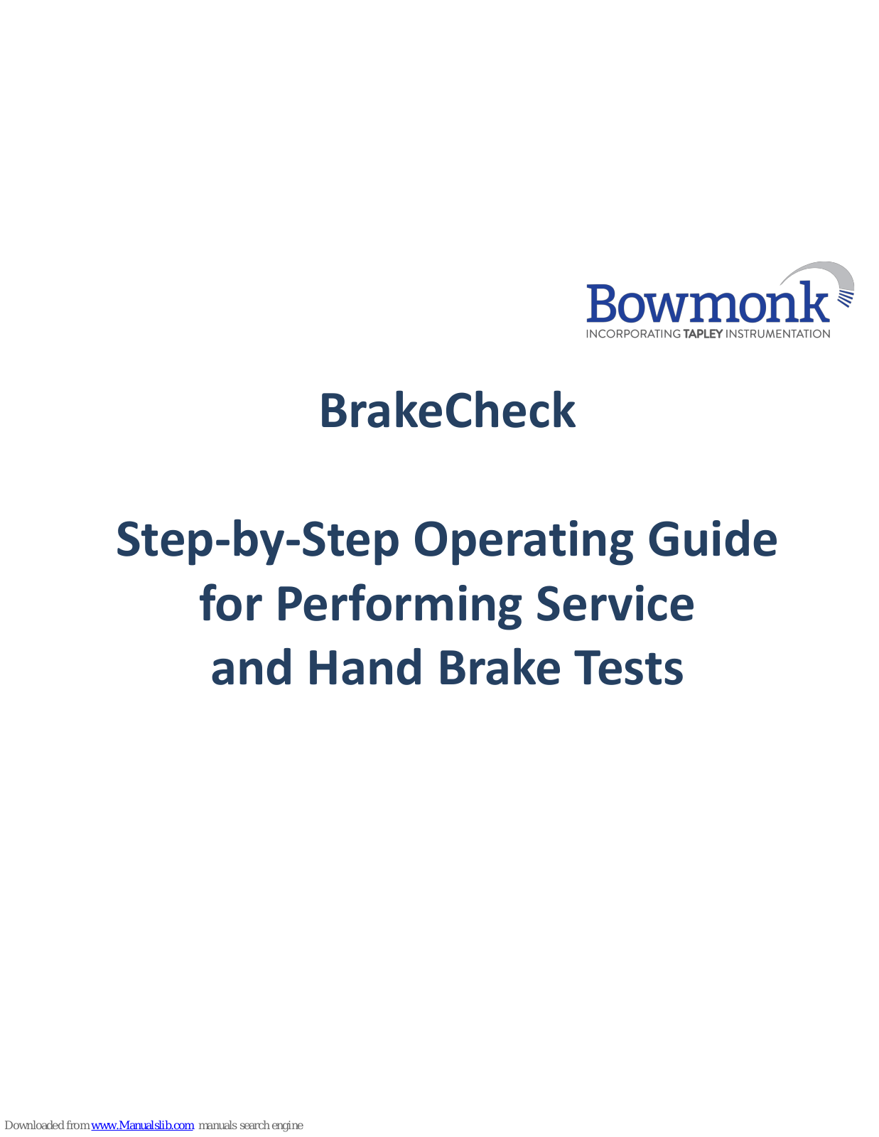 Bowmonk BrakeCheck Series 2 Operating Manual - ManualMachine.com