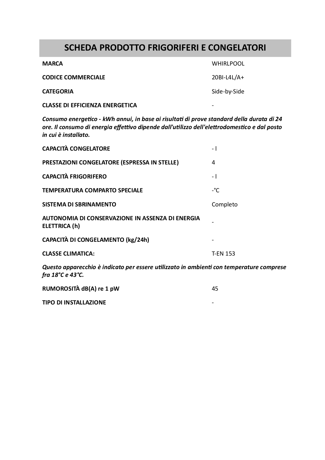 Whirlpool 20BI-L4L/A, 20BI SCHEDA PRODOTTO User Manual