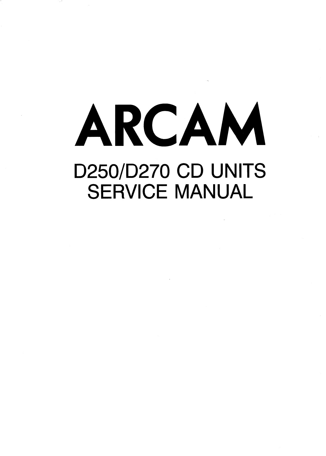 Arcam D-250, D-270 Service manual