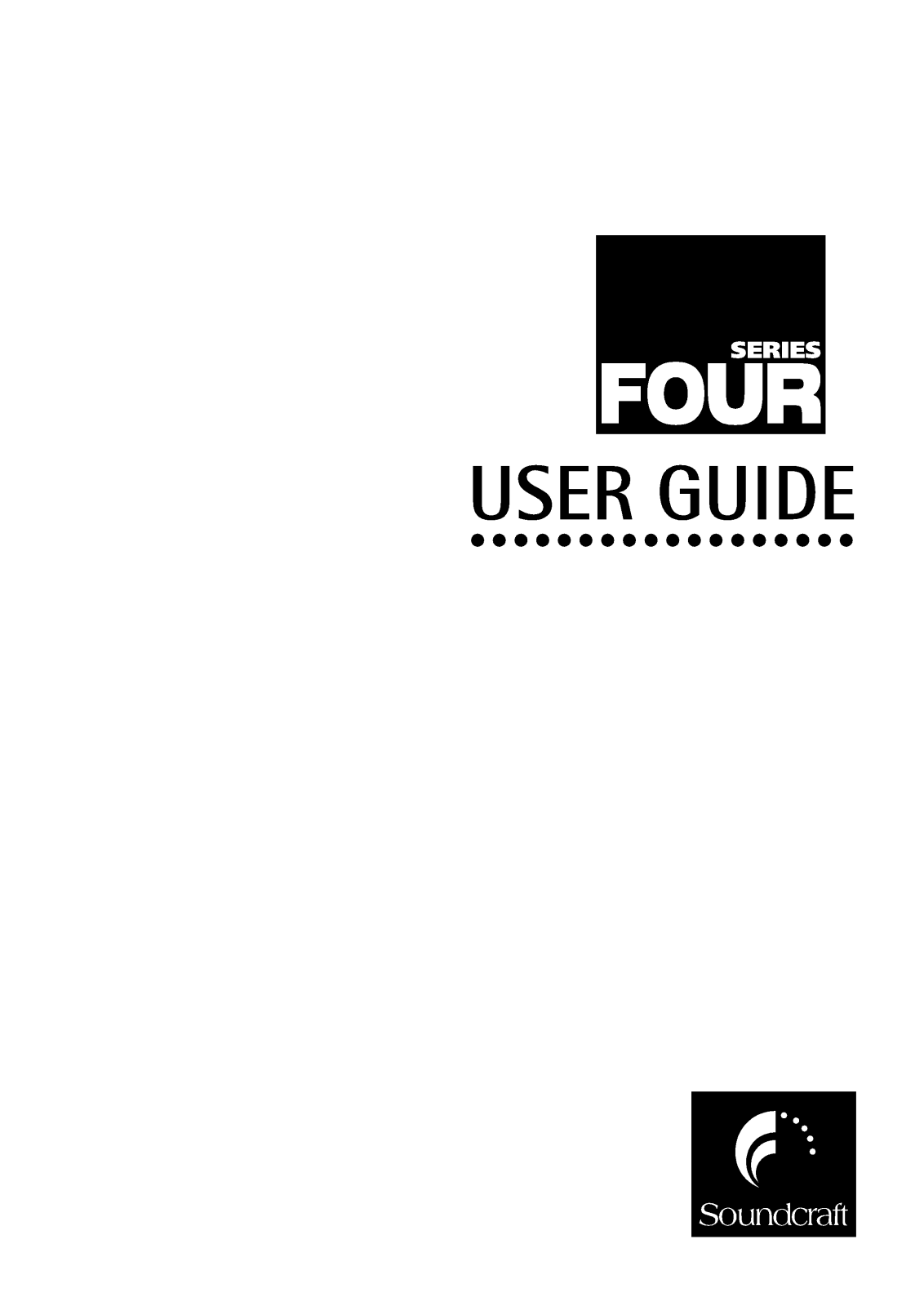 Soundcraft FOUR series USER GUIDE