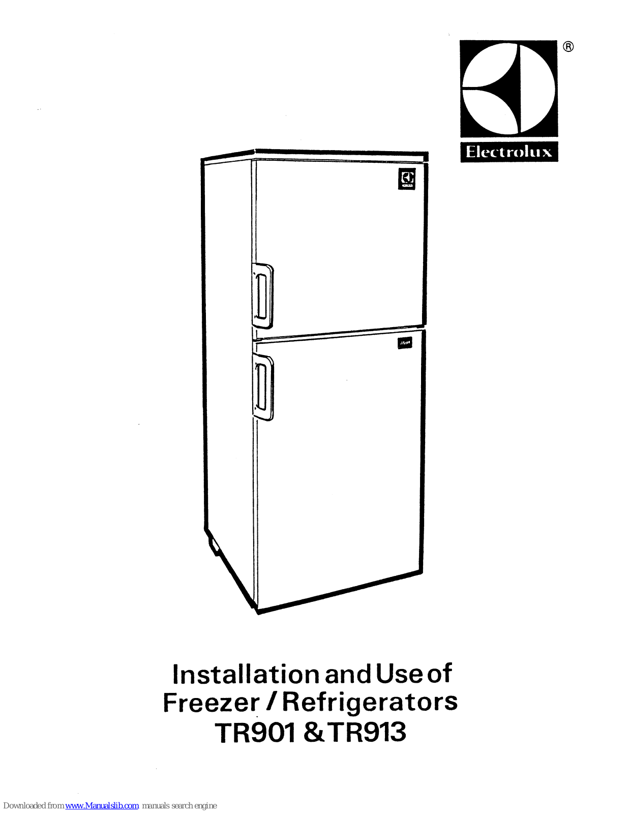 Electrolux TR901, TR913 Installation And Use Manual