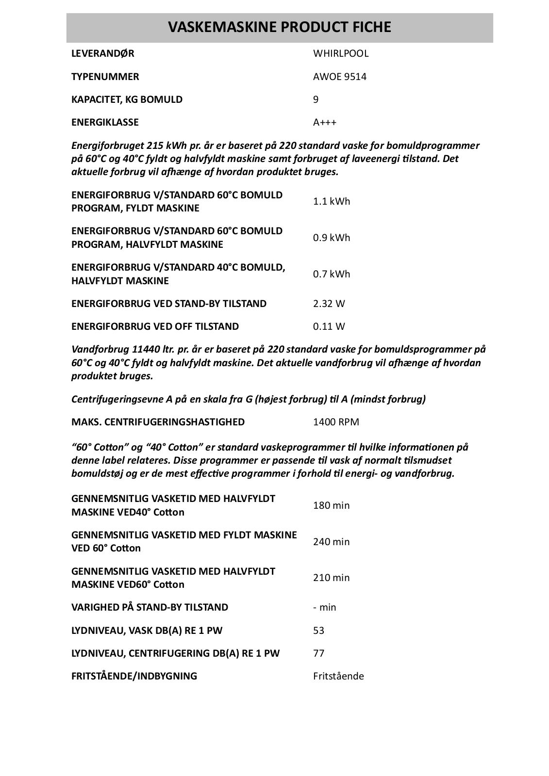 Whirlpool AWOE 9414, AWOE 9514 INSTRUCTION FOR USE