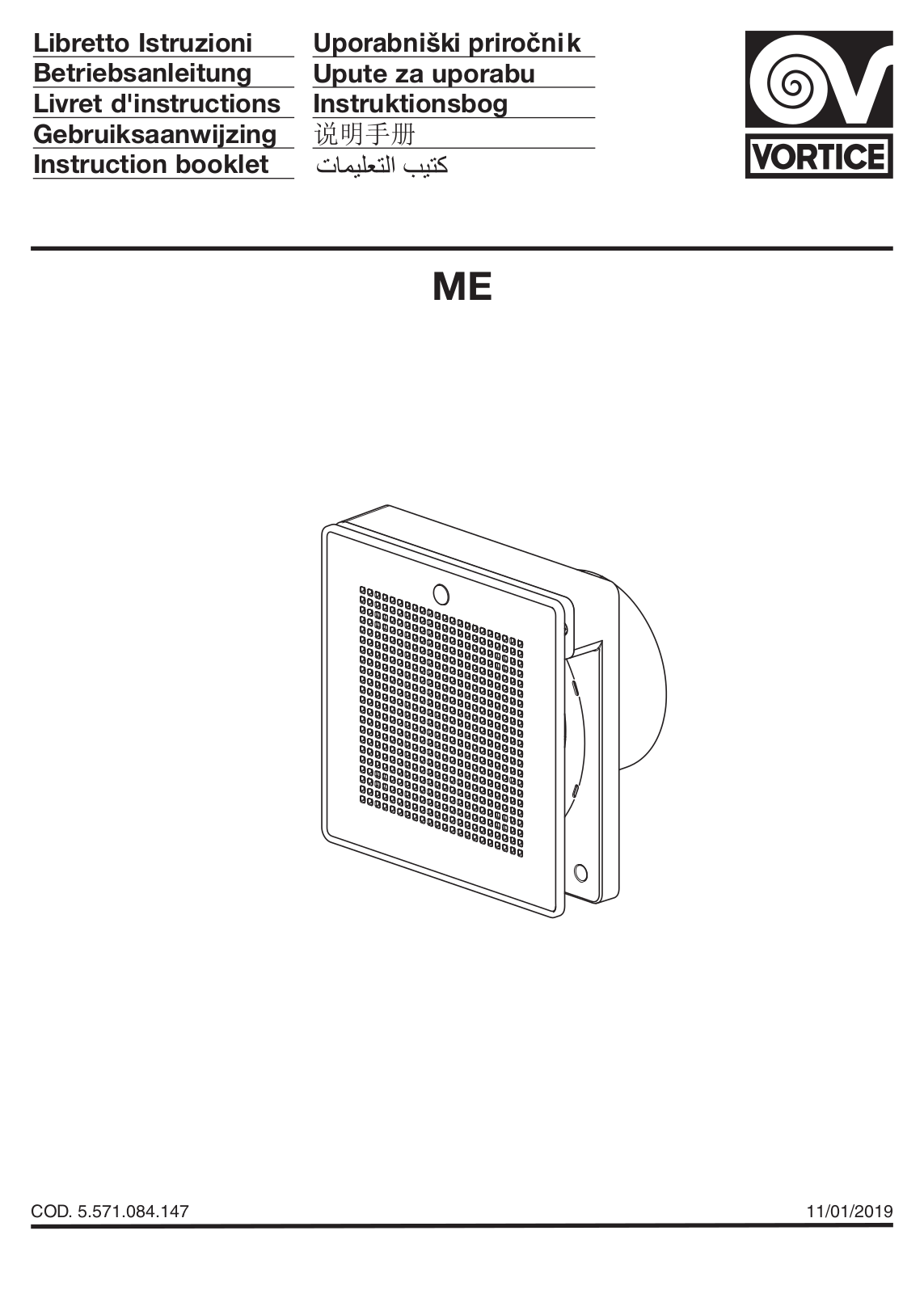 Vortice ME 120/5 LL, ME 100/4 LL, ME 100/4 LL HCS, ME 100/4 LL PIR, ME 100/4 LL T Instruction Booklet