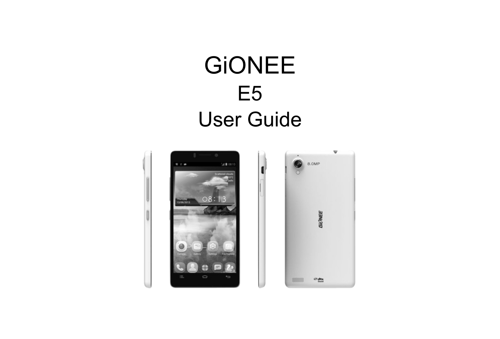 Gionee E5 User Manual