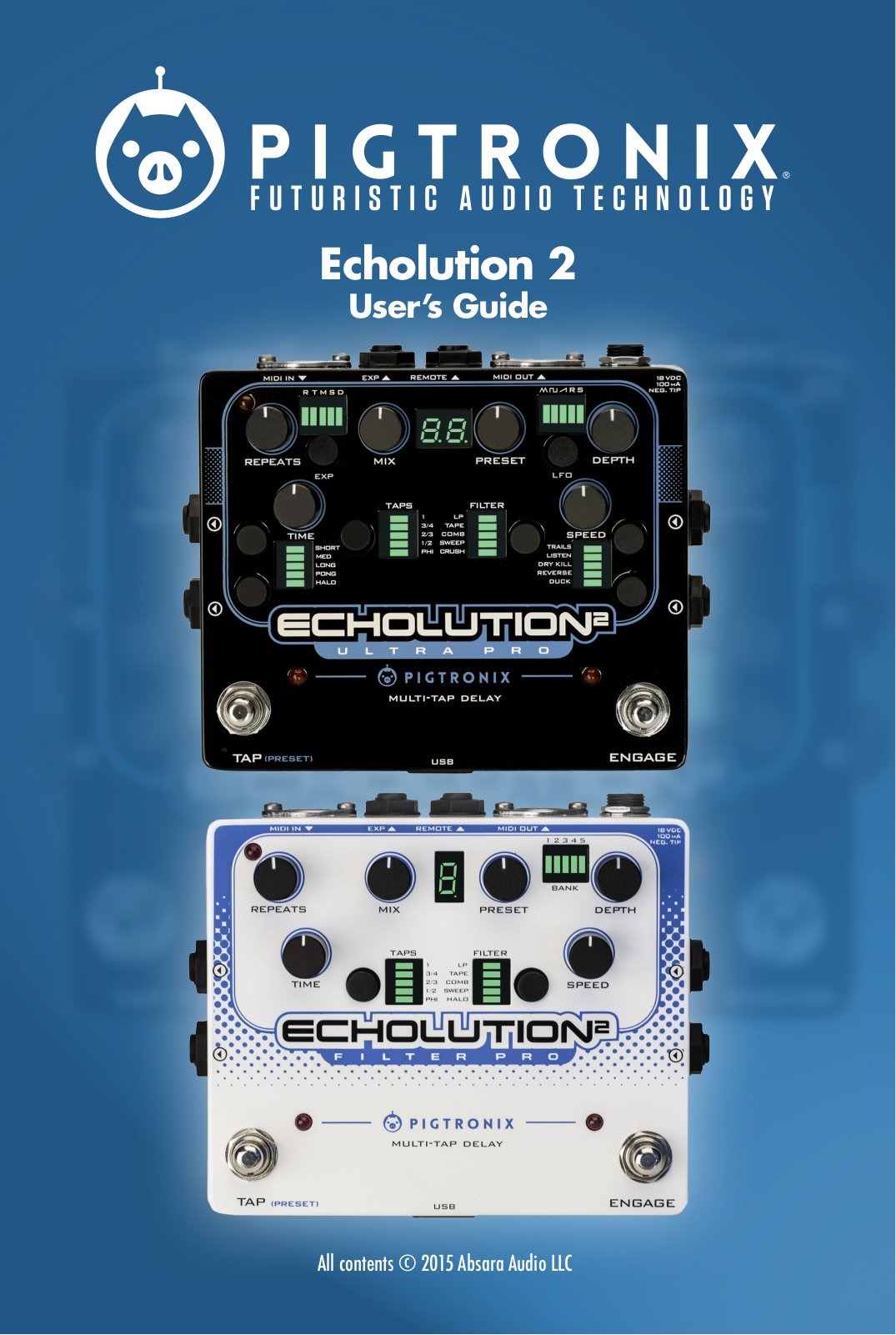 Pigtronix Echolution 2 User Manual