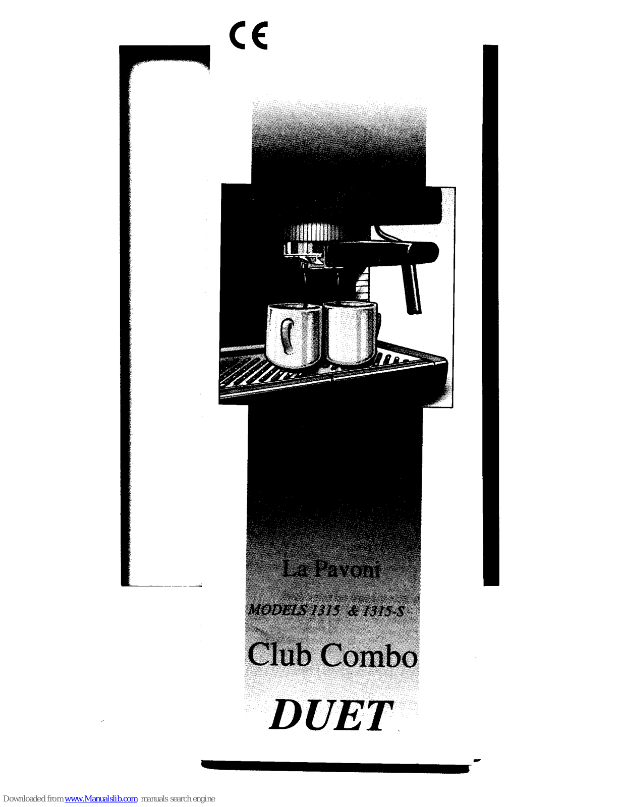 La Pavoni Club Combo Duet 1315, Club Combo Duet 1315-S Quick Manual