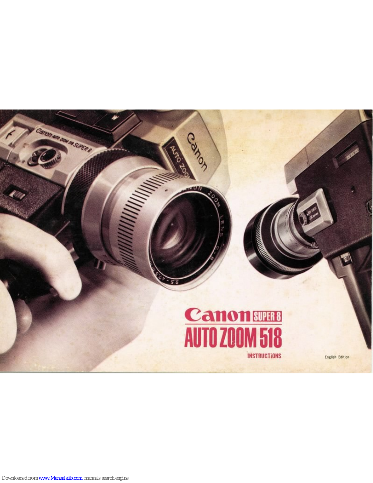 Canon Super 8 Auto Zoom 518 Instructions Manual