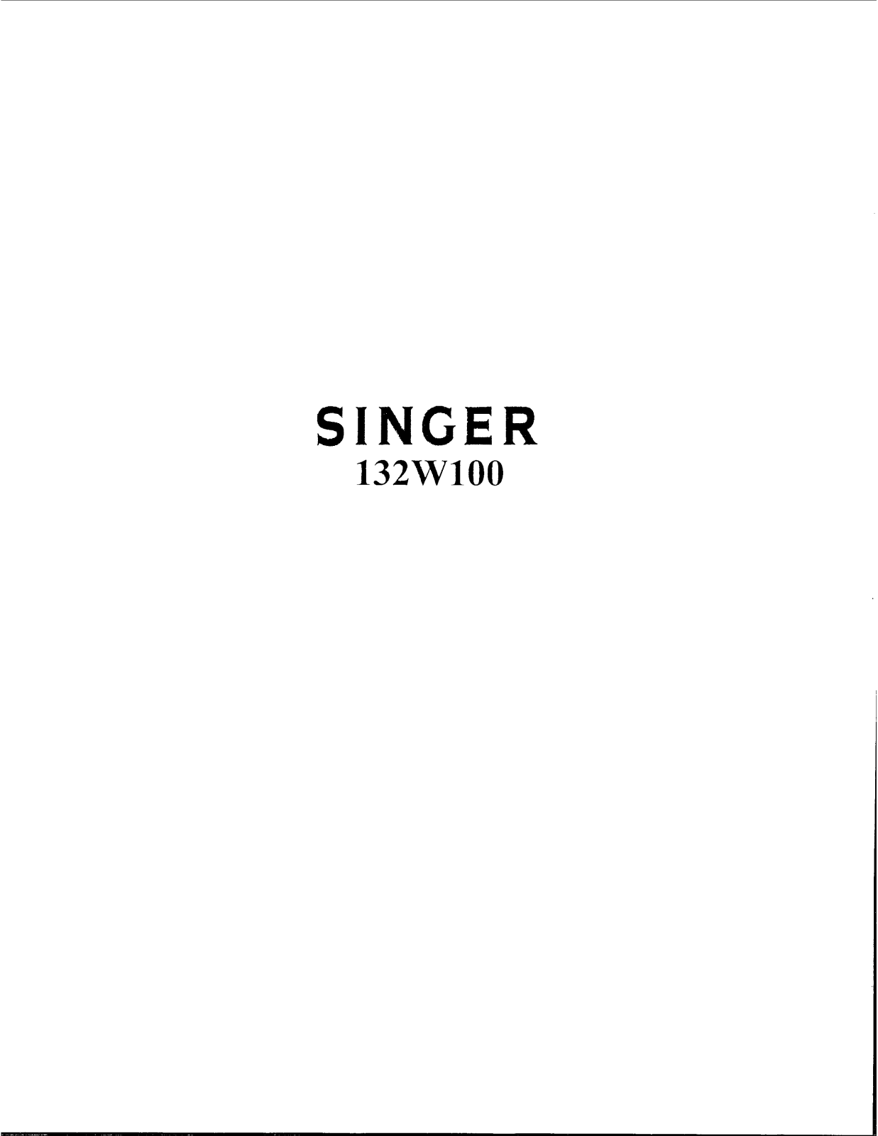 Singer 132W100 User Manual