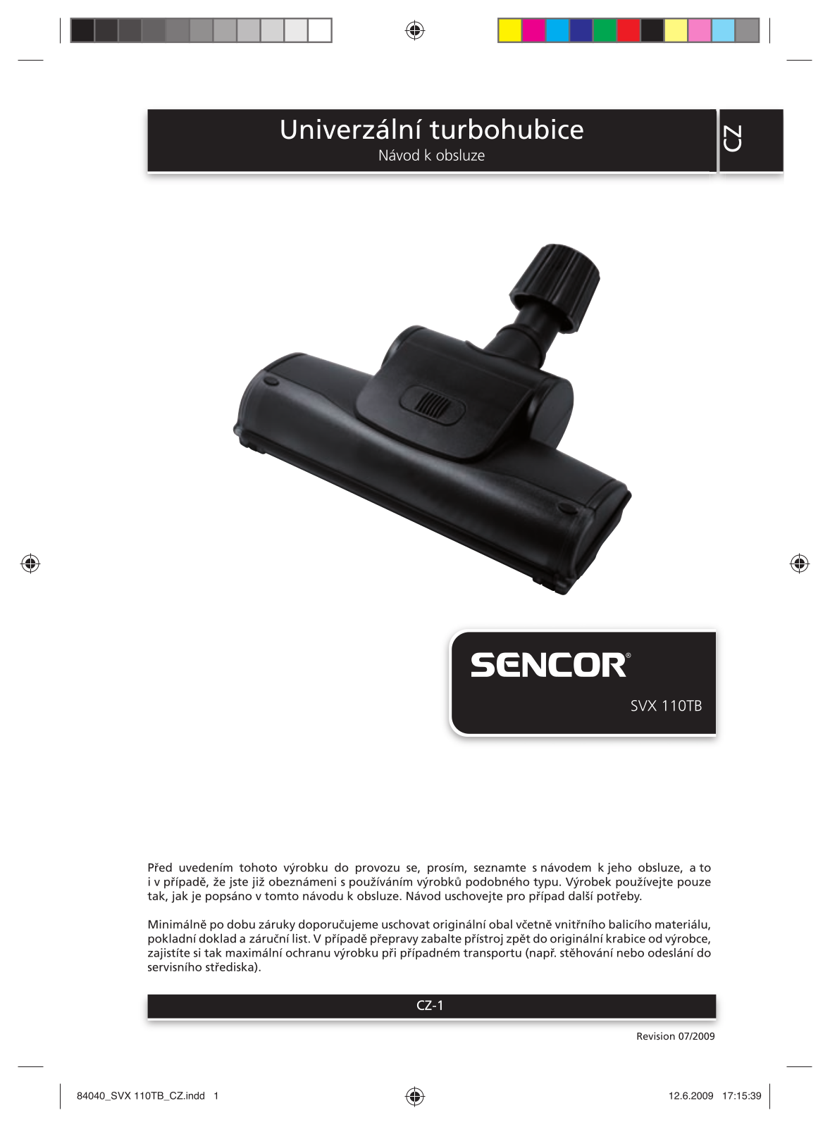 Sencor SVX 110TB User Manual