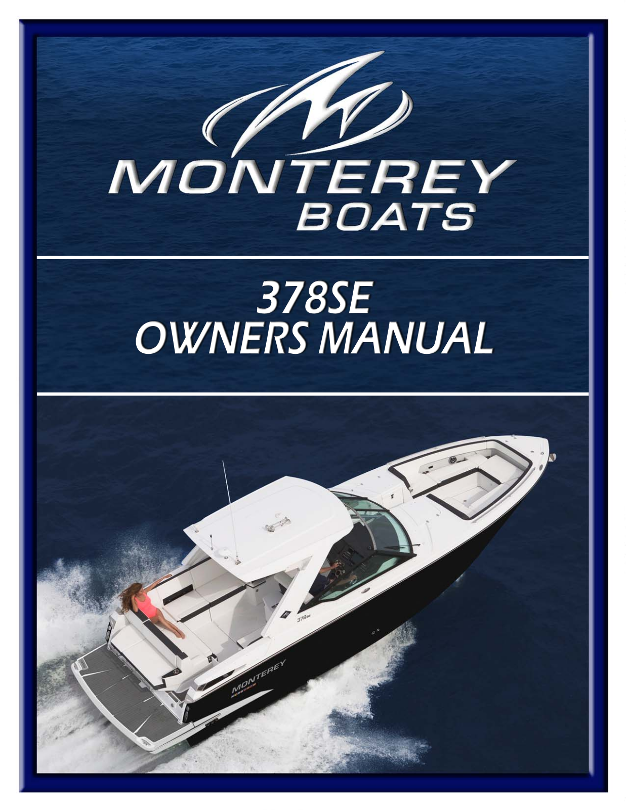 Monterey Boats 378SE Owner's Manual