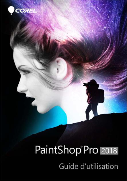 COREL PaintShop Pro 2018 Manuel d'utilisation