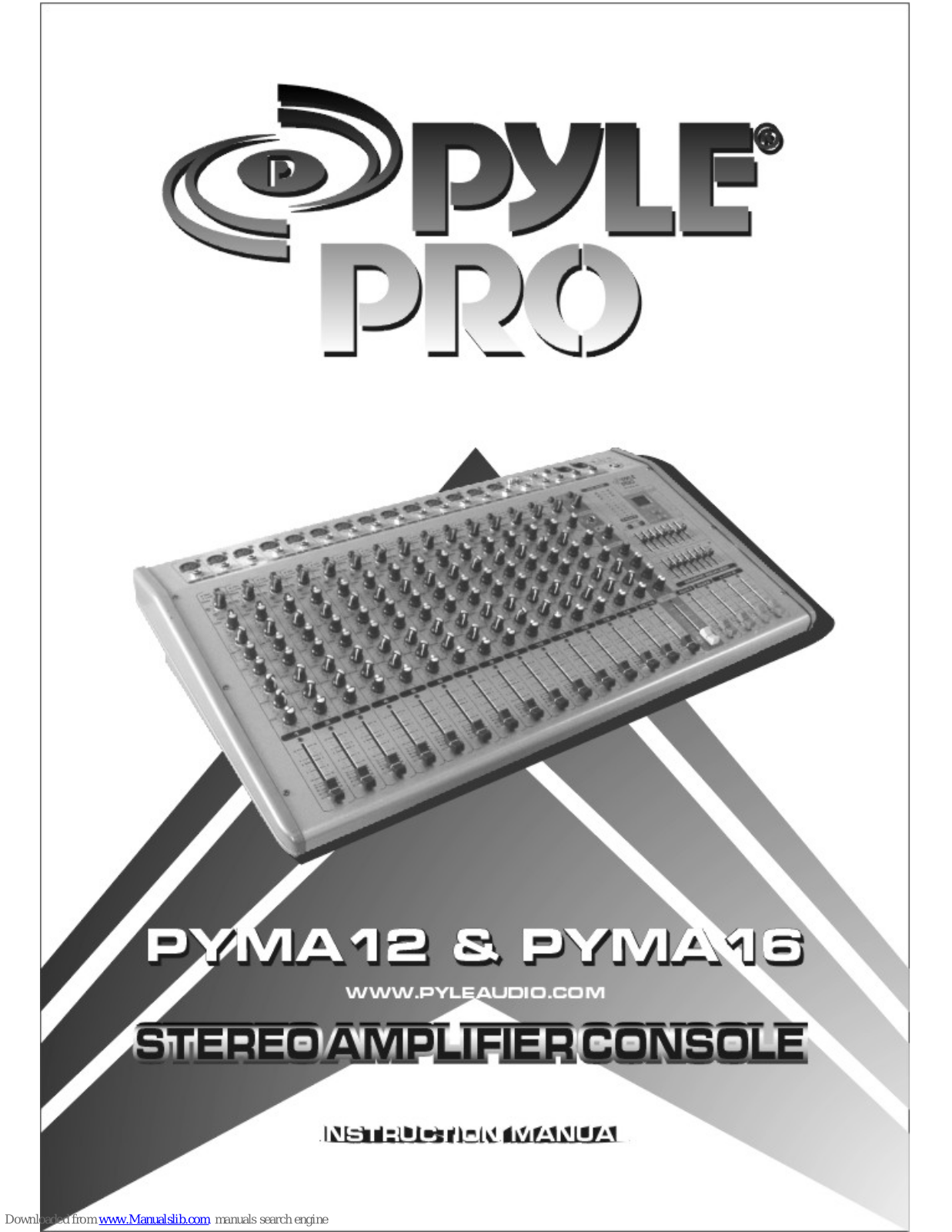 Pyle Pro Pro PYMA12, Pro PYMA16, PYMA 12, PYMA 16 Instruction Manual