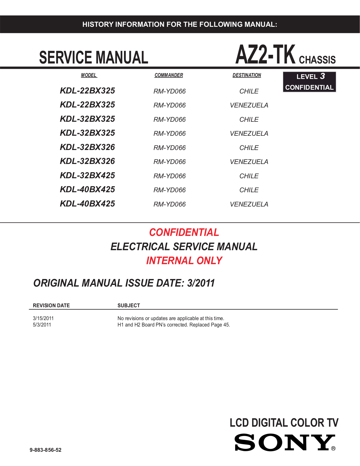 Sony KDL-22BX325, KDL-32BX325, KDL-32BX326, KDL-32BX425, KDL-40BX425 Service Manual