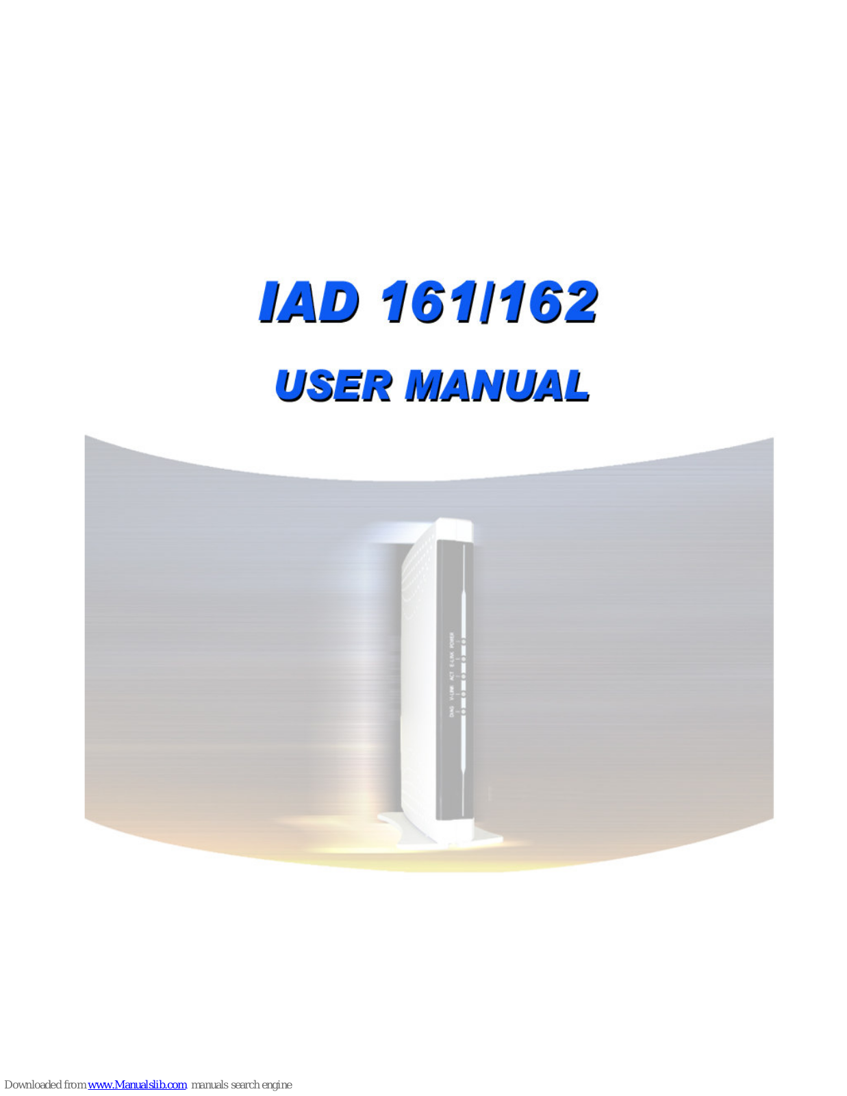 WELLTECH IAD 161, IAD 162 User Manual