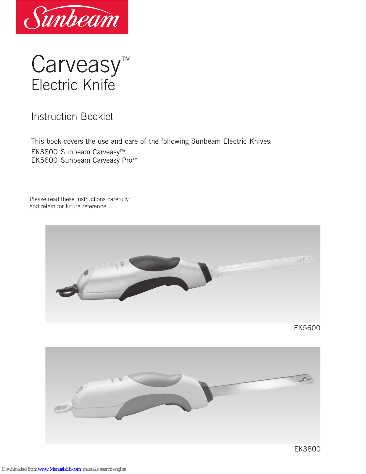 Sunbeam Carveasy EK3800, Carveasy EK5600, Carveasy Pro EK5600 Instruction Booklet