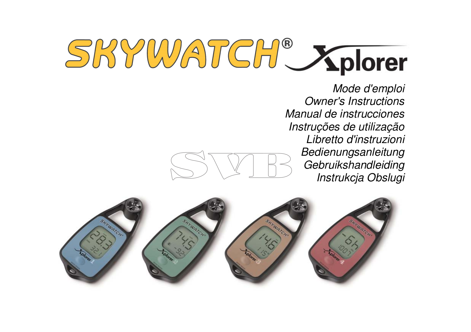 SKYWATCH XPLORER User guide - ManualMachine.com