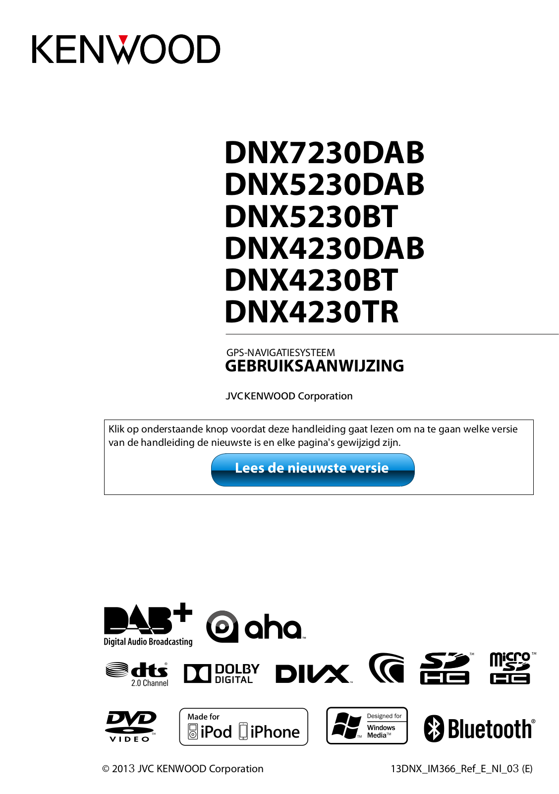 Kenwood DNX5230BT, DNX4230DAB, DNX4230TR, DNX7230DAB, DNX5230DAB Instruction Manual