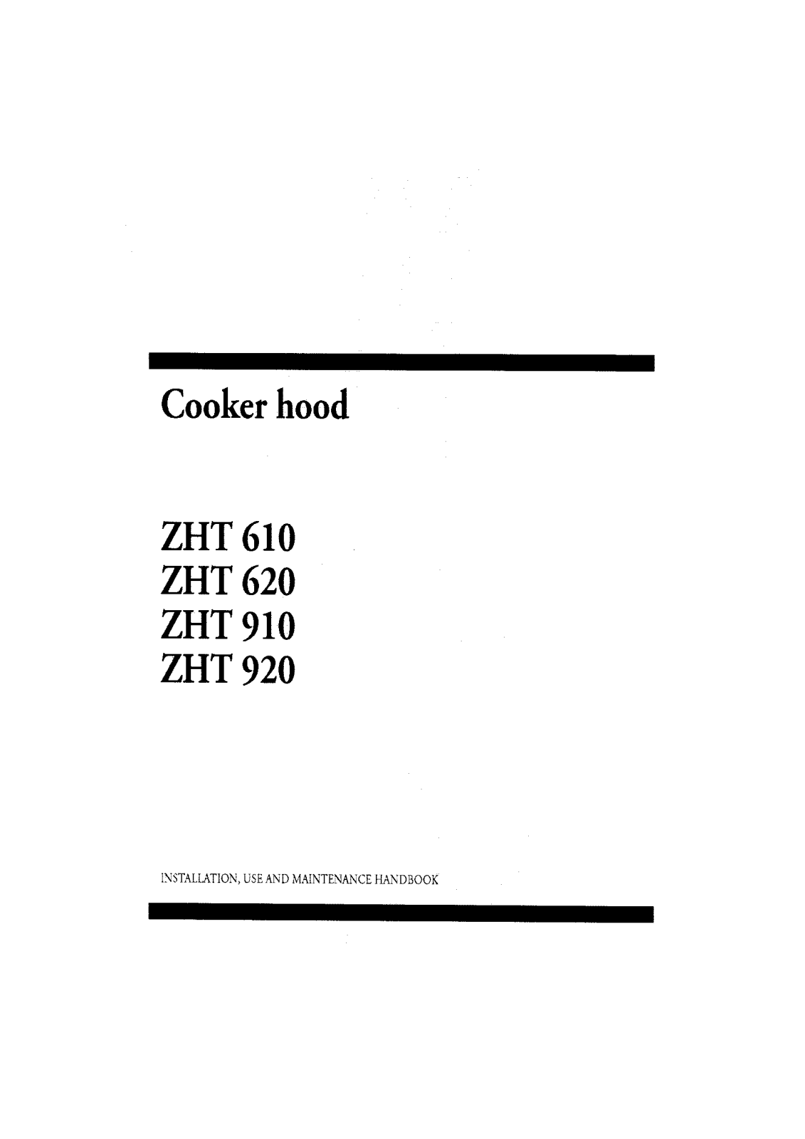 Zanussi ZHT910W3, ZHT620X3, ZHT920B3, ZHT620B3, ZHT920X3 User Manual