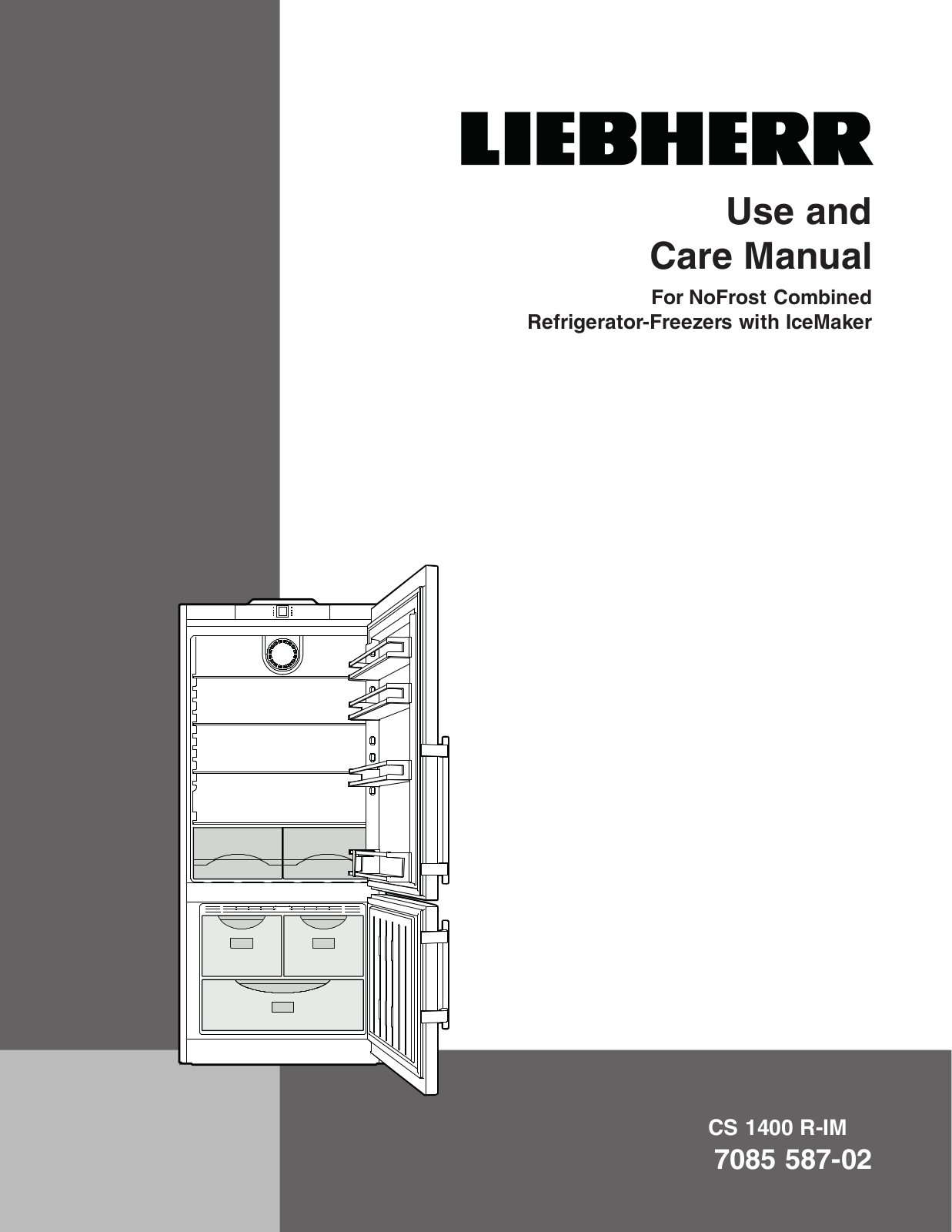 Liebherr CS 1400 R-IM Use and Care Manual