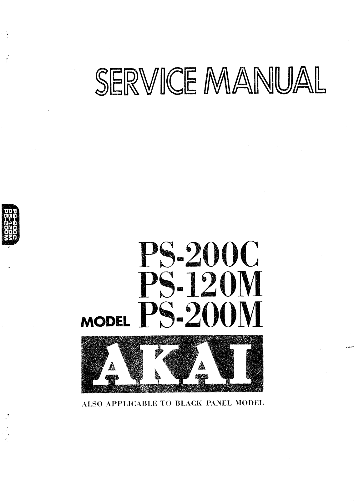 Akai PS-120-M, PS-200-M, PS-200-C Service manual