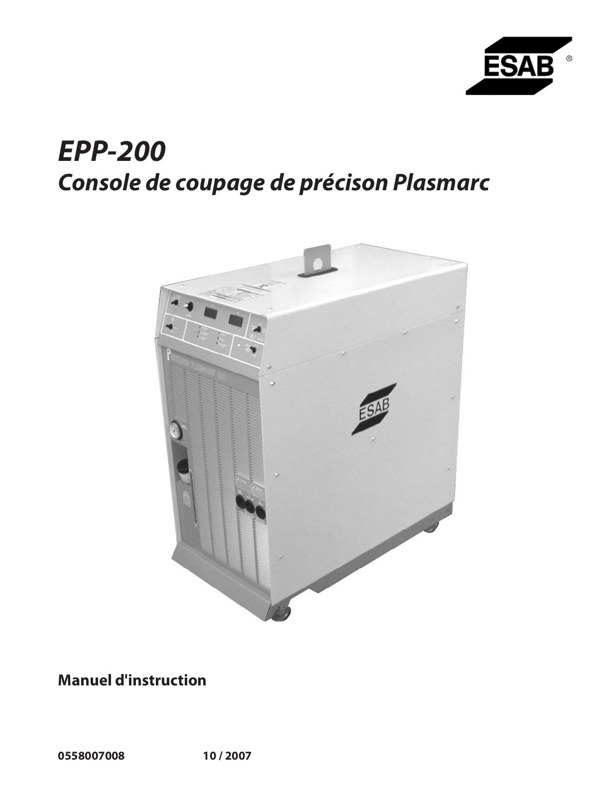 ESAB EPP-200 Precision Plasmarc Cutting System Instruction manual