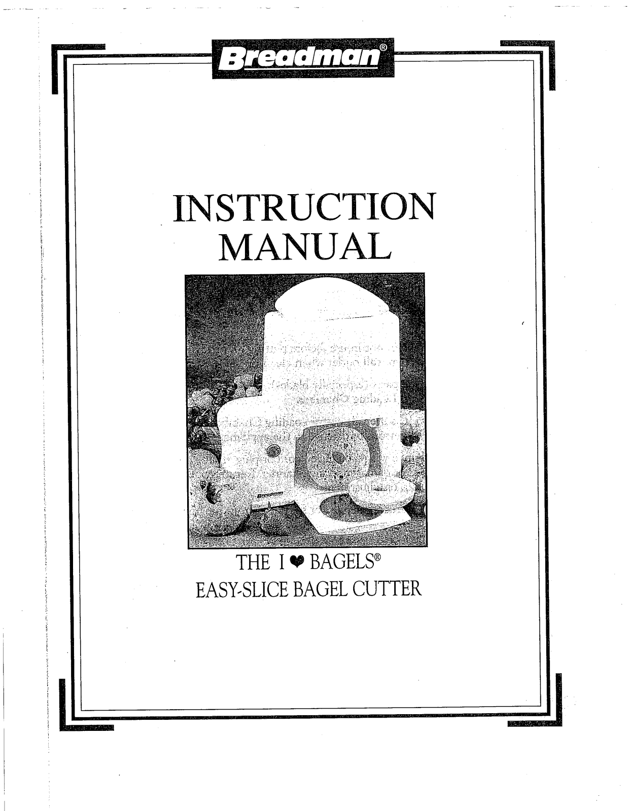 Breadman I LOVE BAGELS Instruction Manual