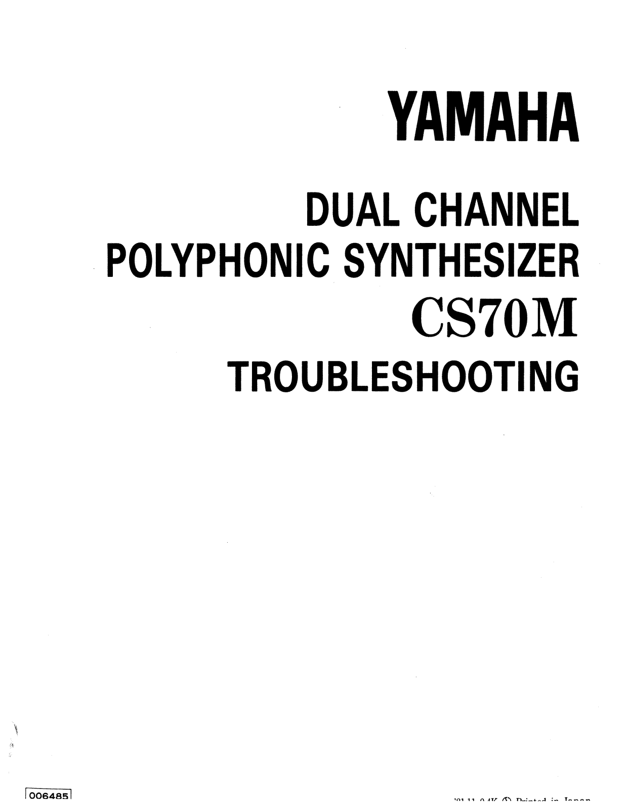 Yamaha CS70M Trouble Shooting