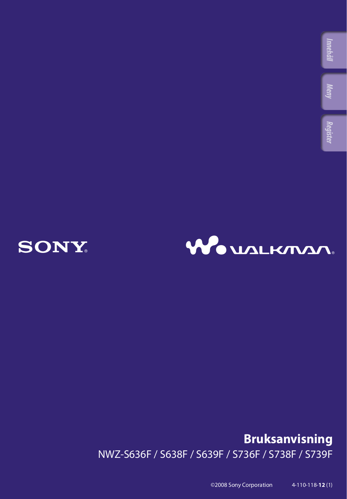 Sony NWZ-S738F, NWZ-S736F, NWZ-S739F, NWZ-S638F, NWZ-S639F User Manual