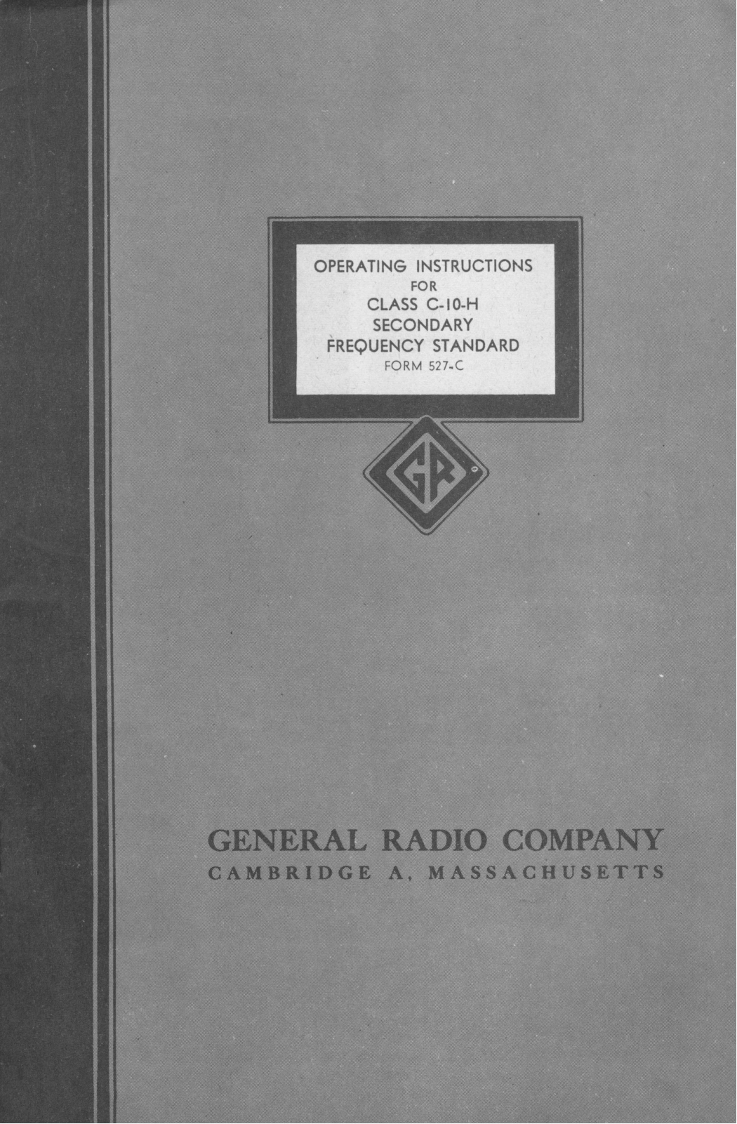 General Radio Company C-10-H Service manual