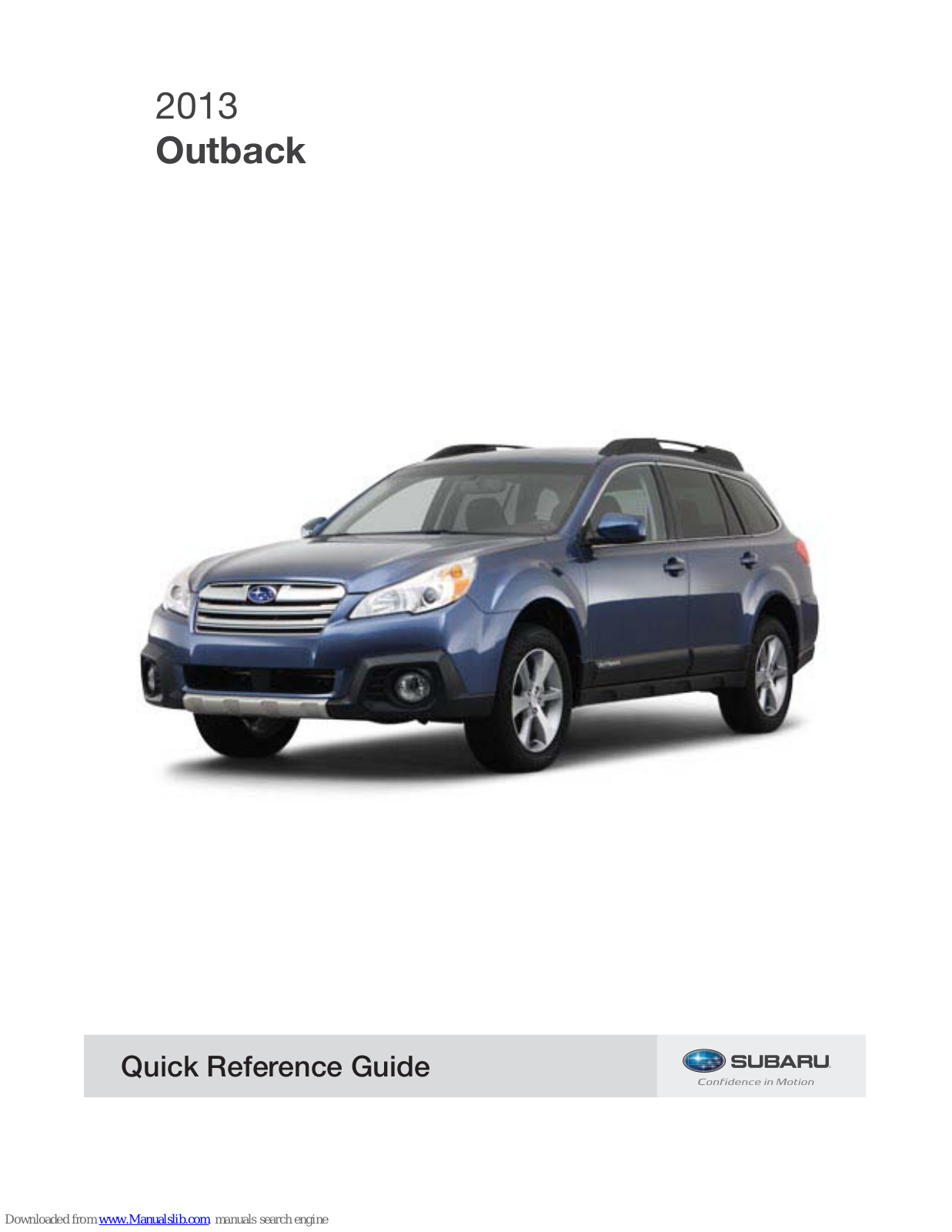Subaru Outback, 2013 Outback Quick Reference Manual - ManualMachine.com