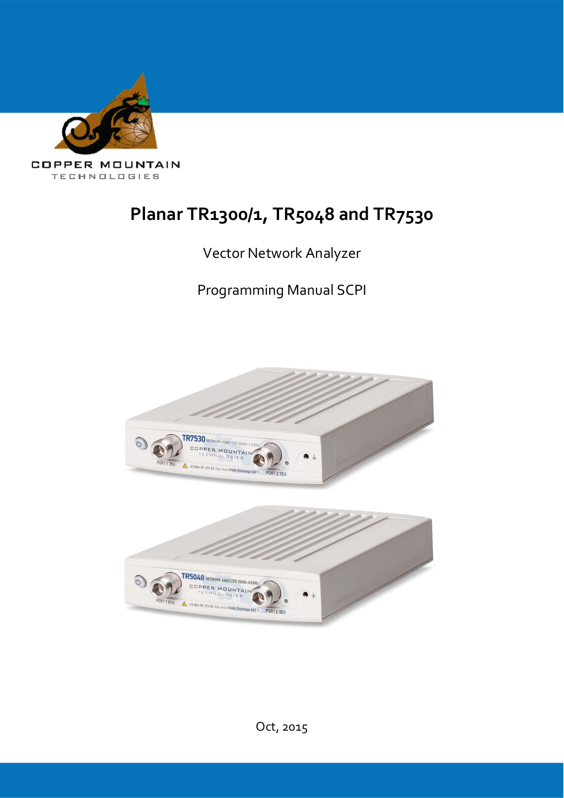 Copper mountain Planar TR5048, Planar TR7530, Planar Tr1300/1 Programming Manual