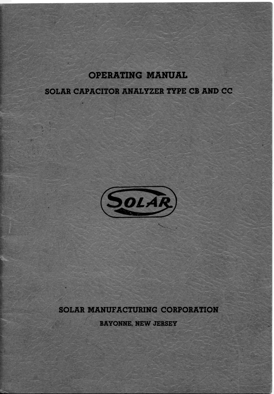 Solar Manufacturing Corporation CB, CC Service manual