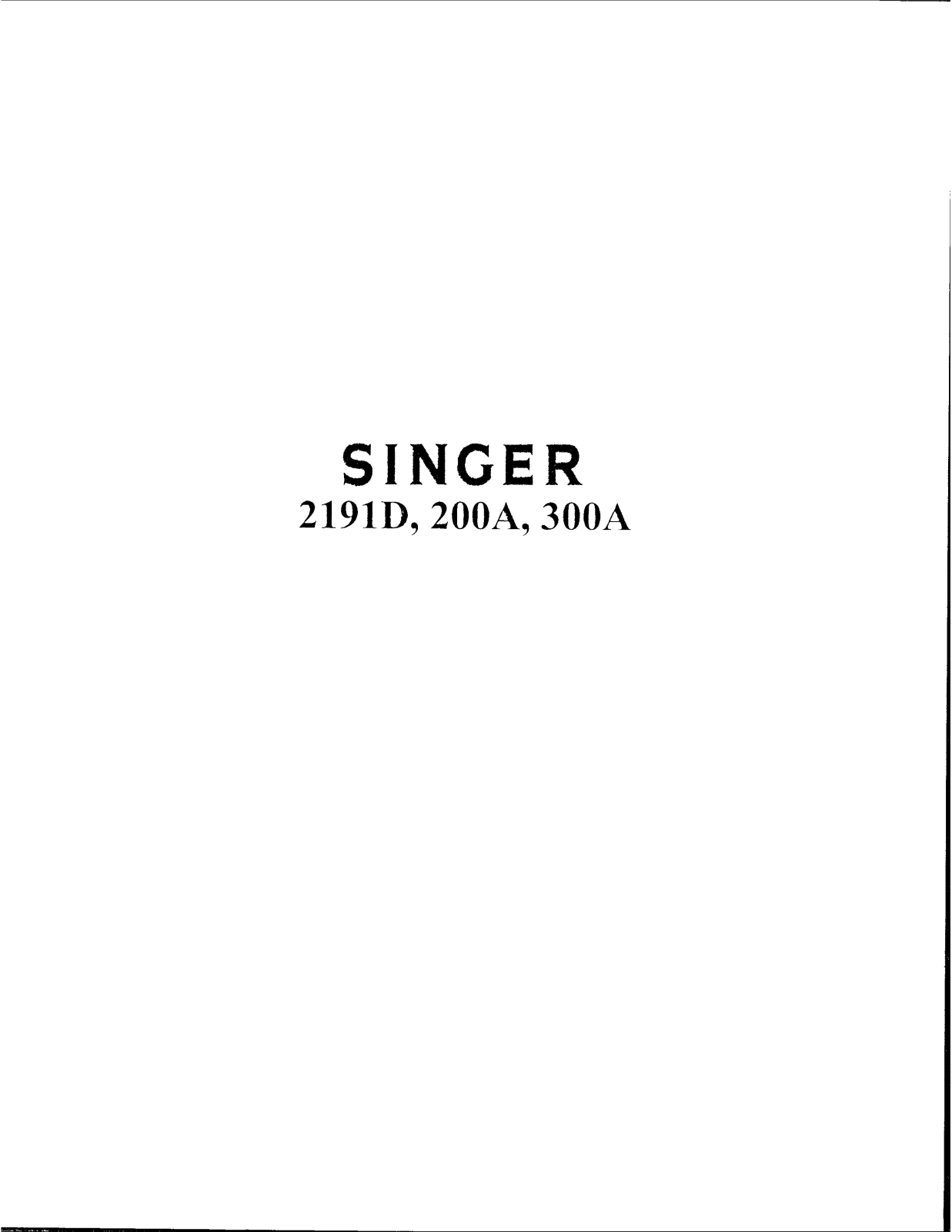 Singer 2191D, 200A, 300A Instruction Manual