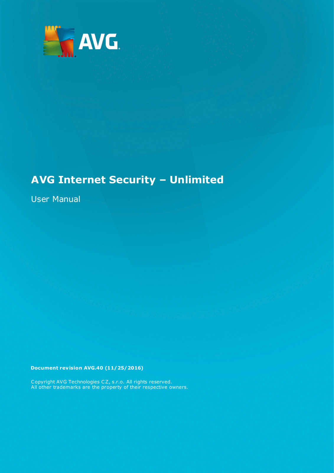 AVG Internet Security Unlimited 2016, Internet Security Unlimited 2017 Owner's Guide