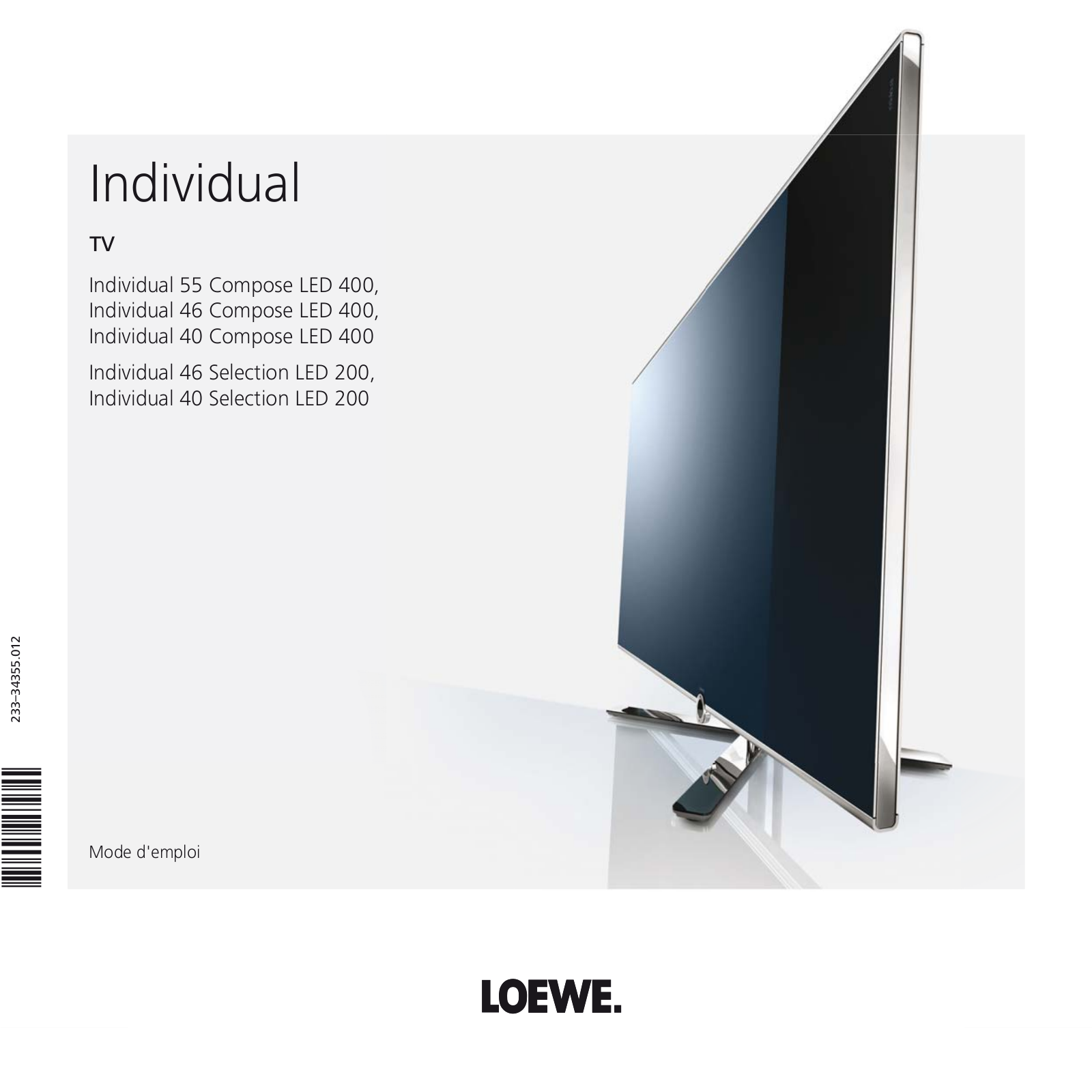 Loewe Individual 55 Compose LED 400, Individual 46 Compose LED 400, Individual 40 Compose LED 400, Individual 46 Selection LED 200, Individual 40 Selection LED 200 Operating Instruction