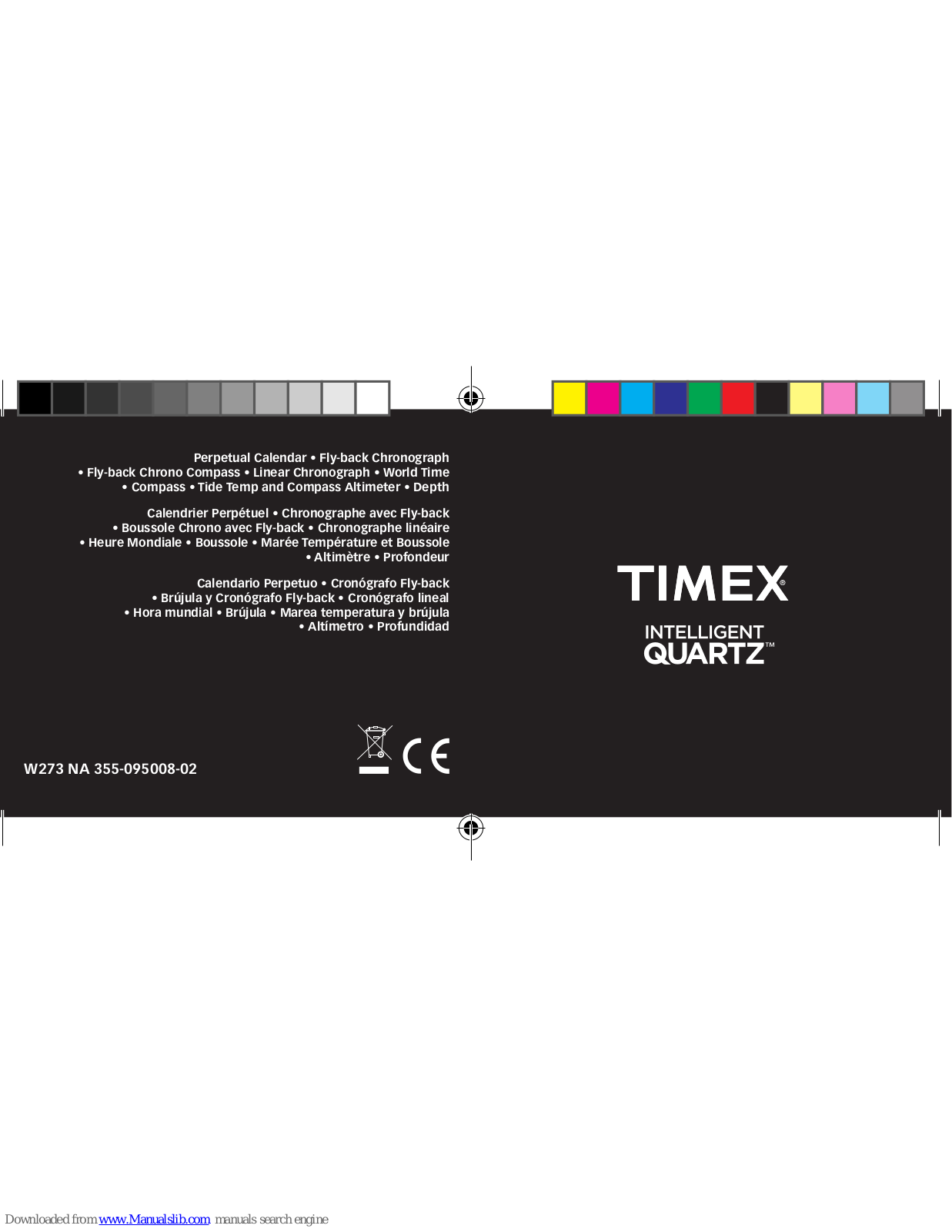 Timex INTELLIGENT QUARTZ Indiglo Night-Light, INTELLIGENT QUARTZ Fly-Back Chronograph Compass, INTELLIGENT QUARTZ Linear Chronograph, INTELLIGENT QUARTZ World time, INTELLIGENT QUARTZ Compass User Manual