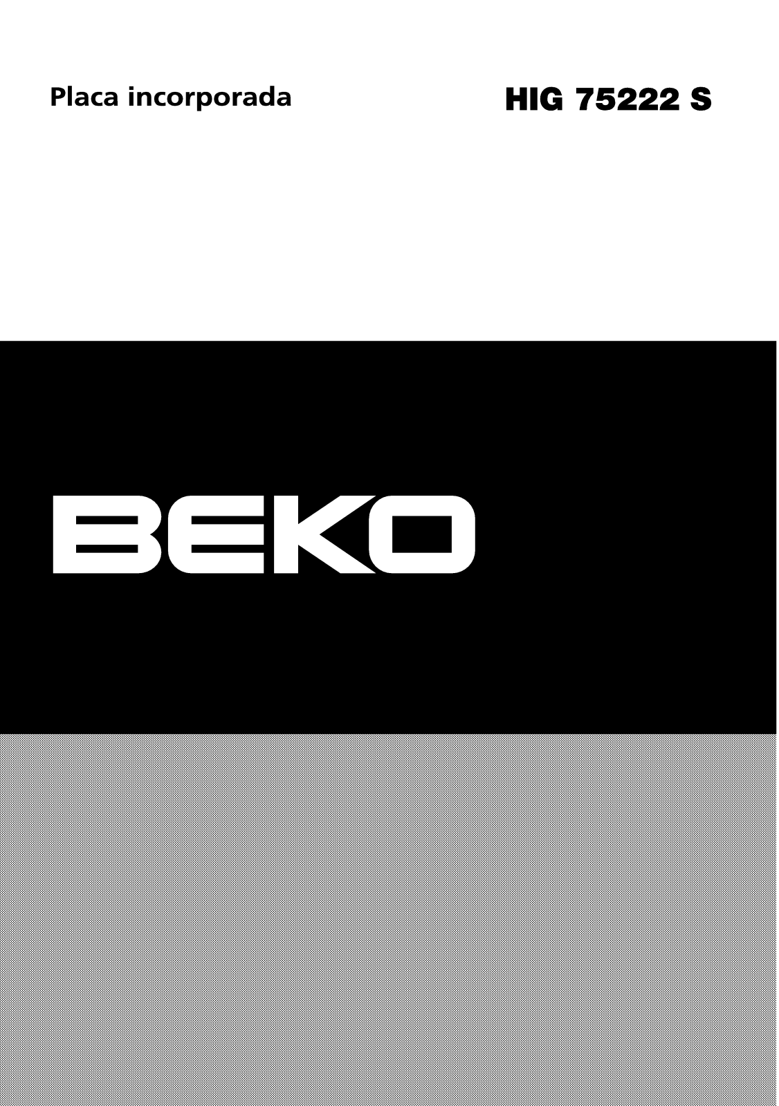 Beko HIG75222S User manual